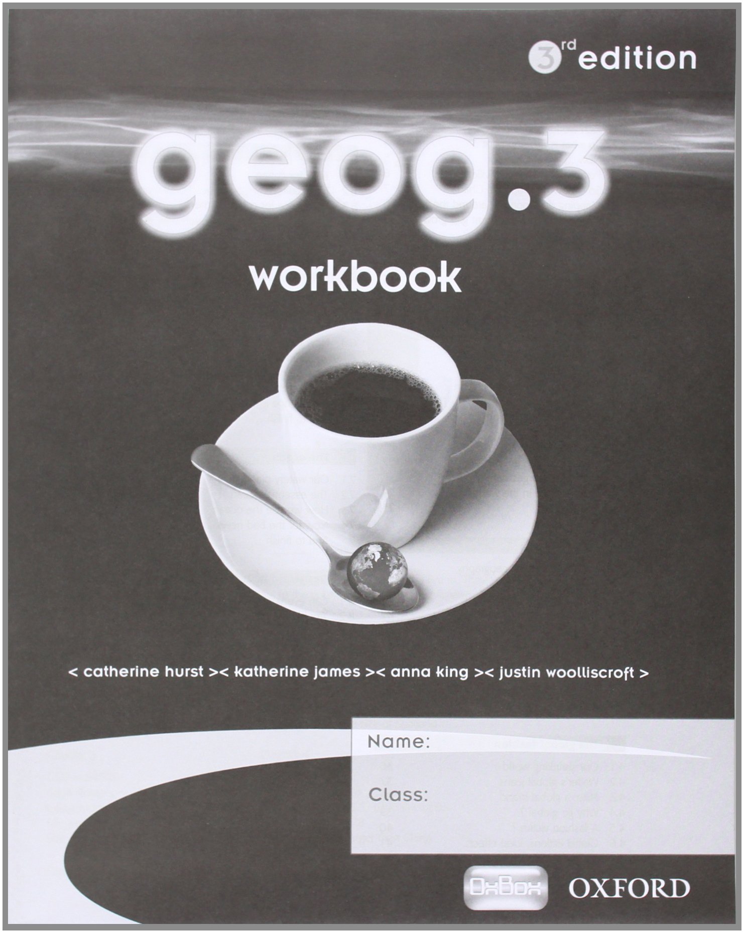 OXFORD UNIVERSITY PRESS geog.3: workbook