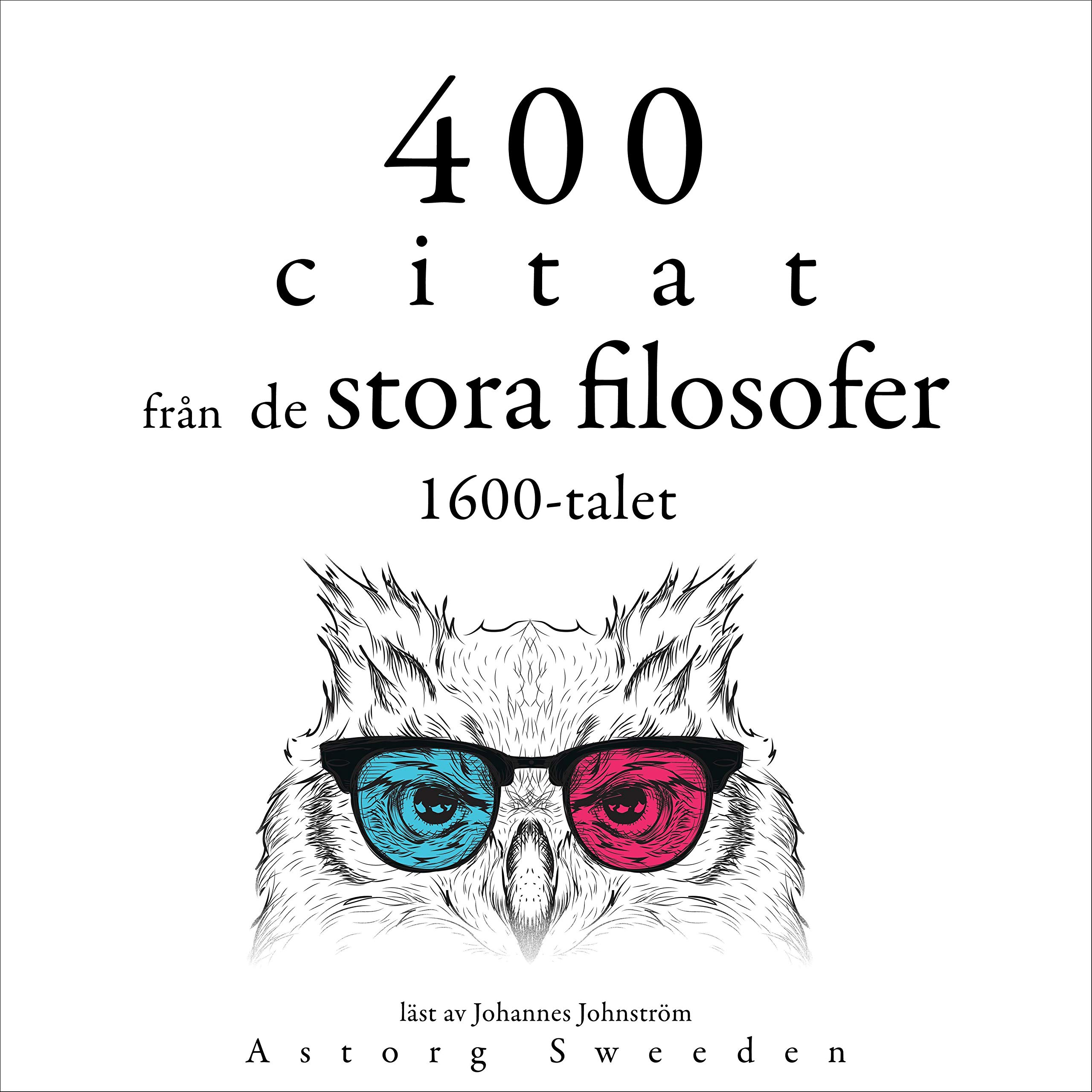 400 citat från de stora filosofer 1600-talet