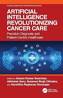 Artificial Intelligence Revolutionizing Cancer Care (Future Generation Information Systems)-Wow! eBook