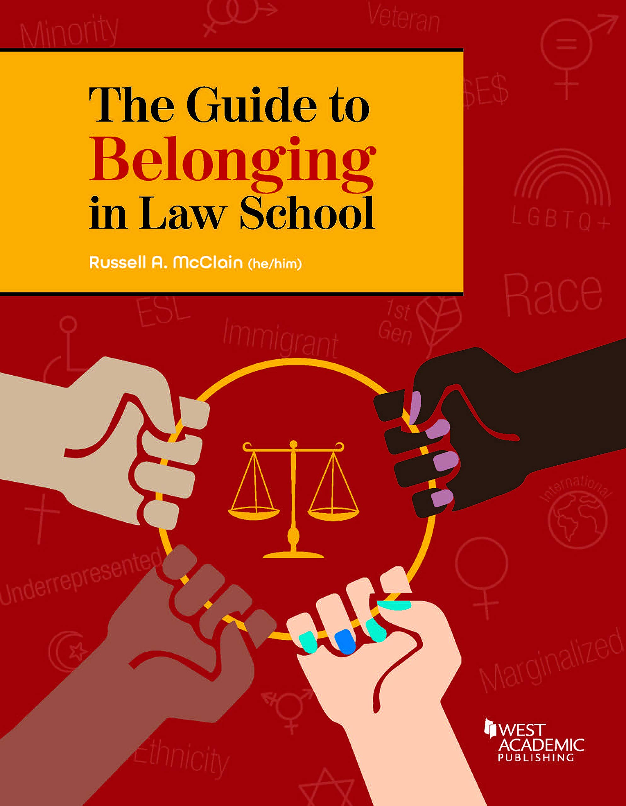 The Guide to Belonging in Law School (Career Guides)