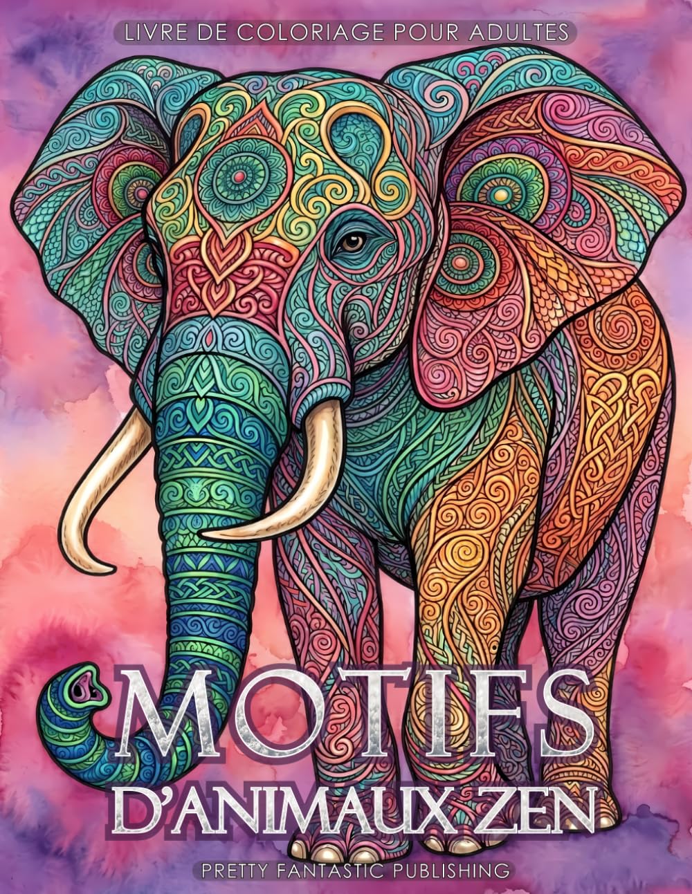 Motifs d'animaux zen - livre de coloriage pour adultes: Pages de coloriage apaisantes pour soulager le stress, favoriser la pleine conscience et se détendre