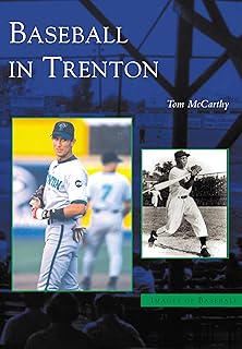Baseball in Trenton (NJ) (Images of Baseball)
