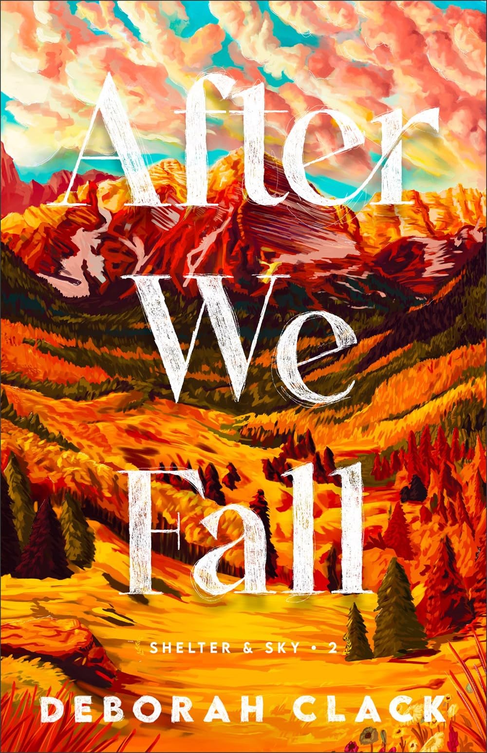 After We Fall: 2 (Shelter and Sky)