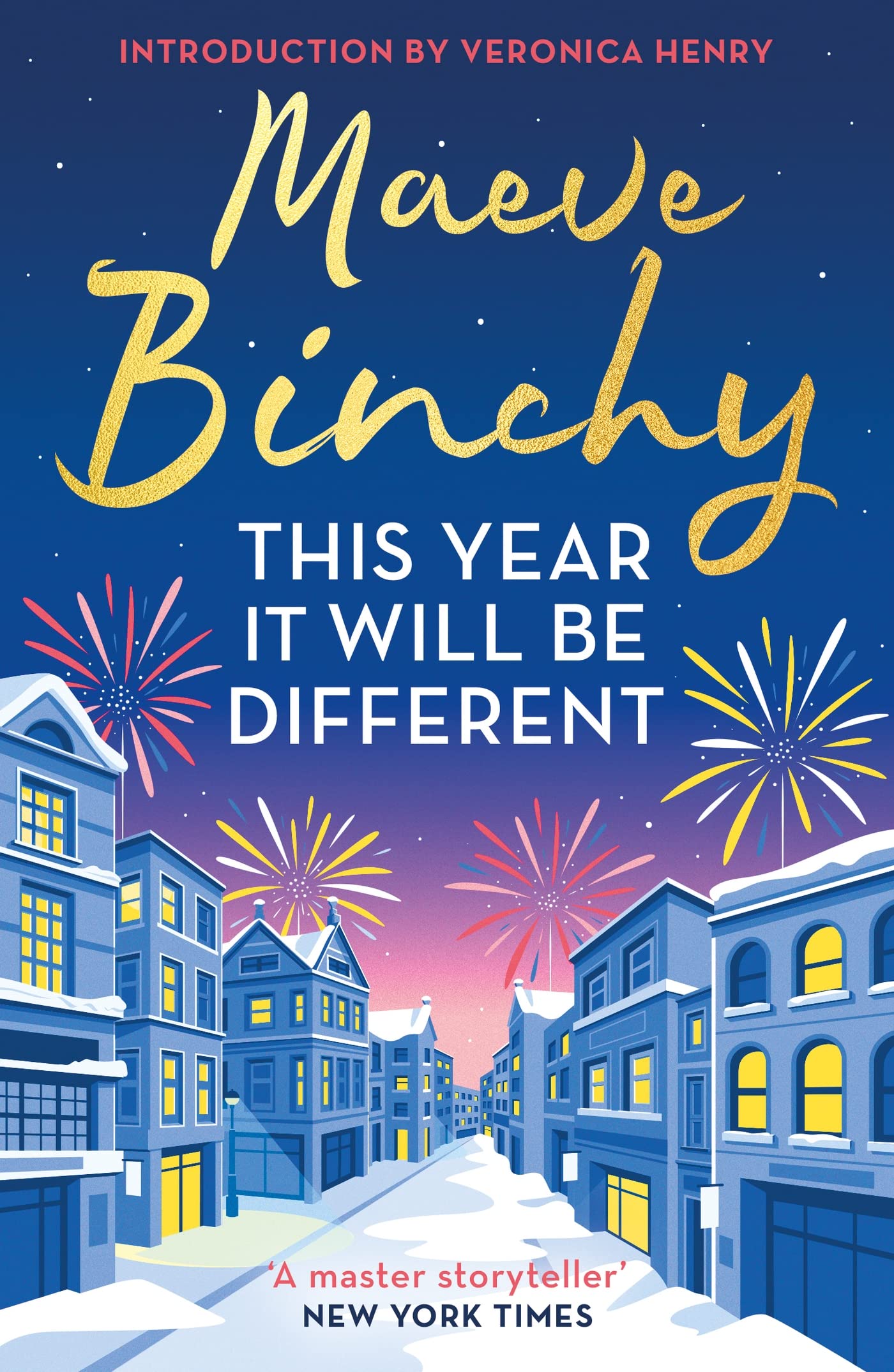 This Year It Will Be Different: Christmas stories from the world’s favourite storyteller - with an introduction by Veronica Henry