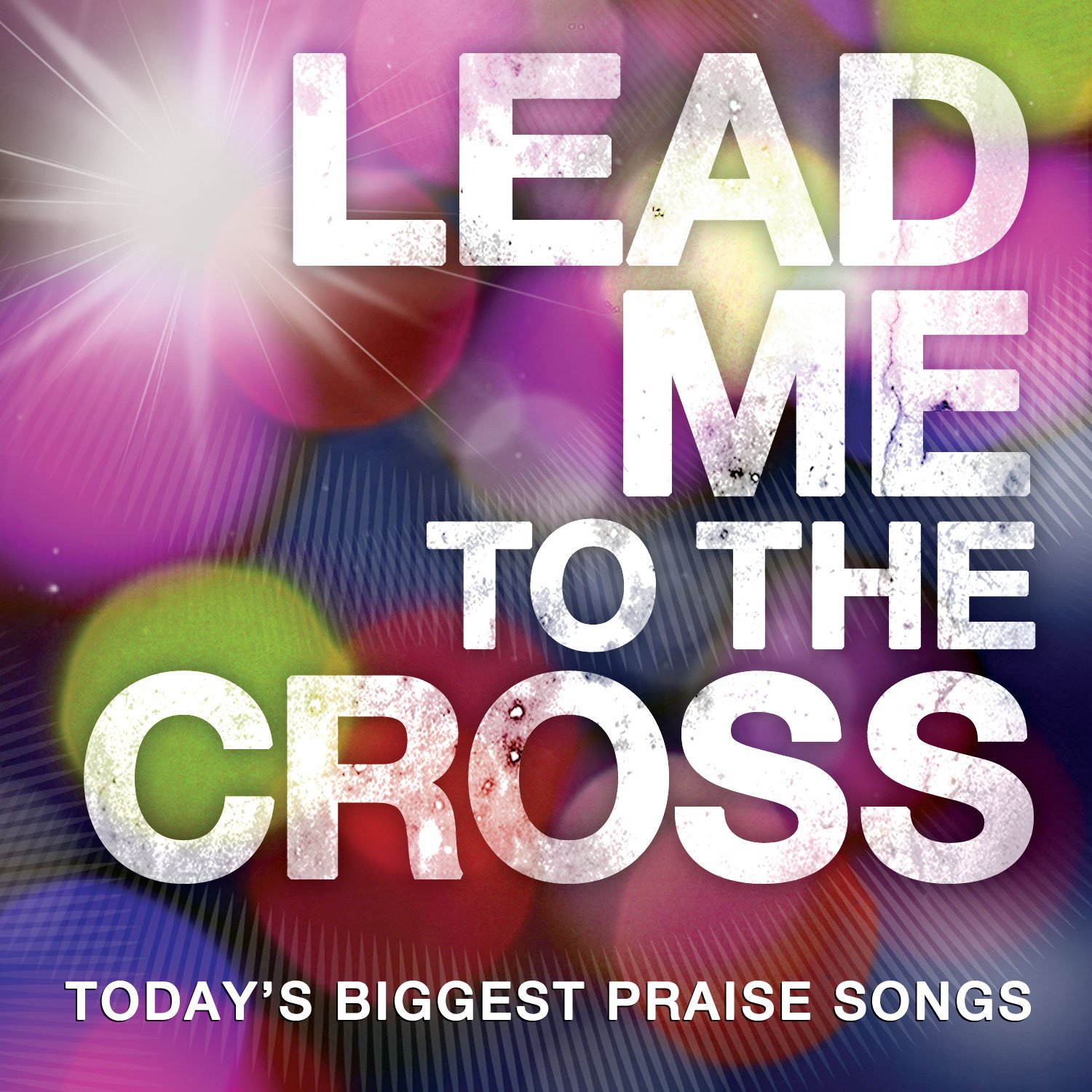 Lead Me to the Cross