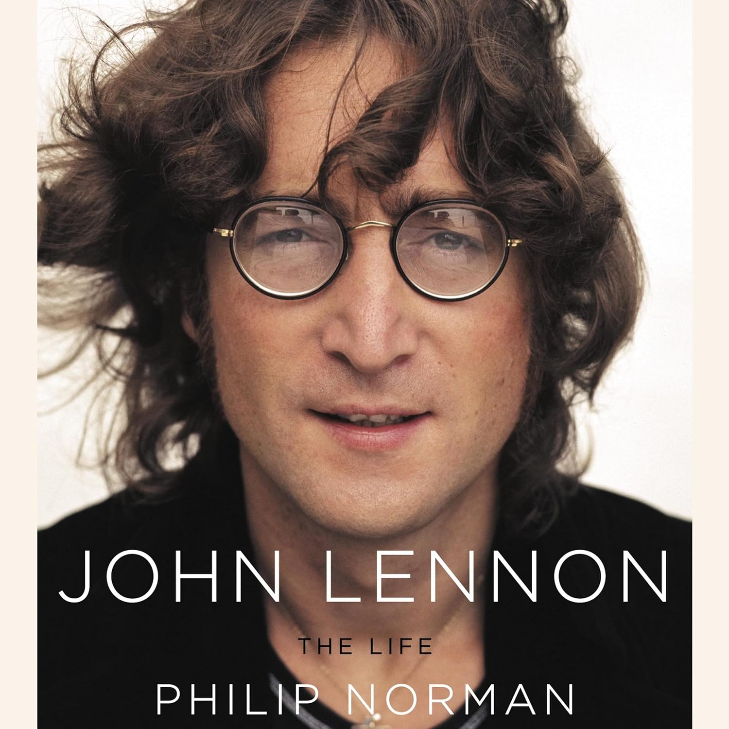 John Lennon: The Life