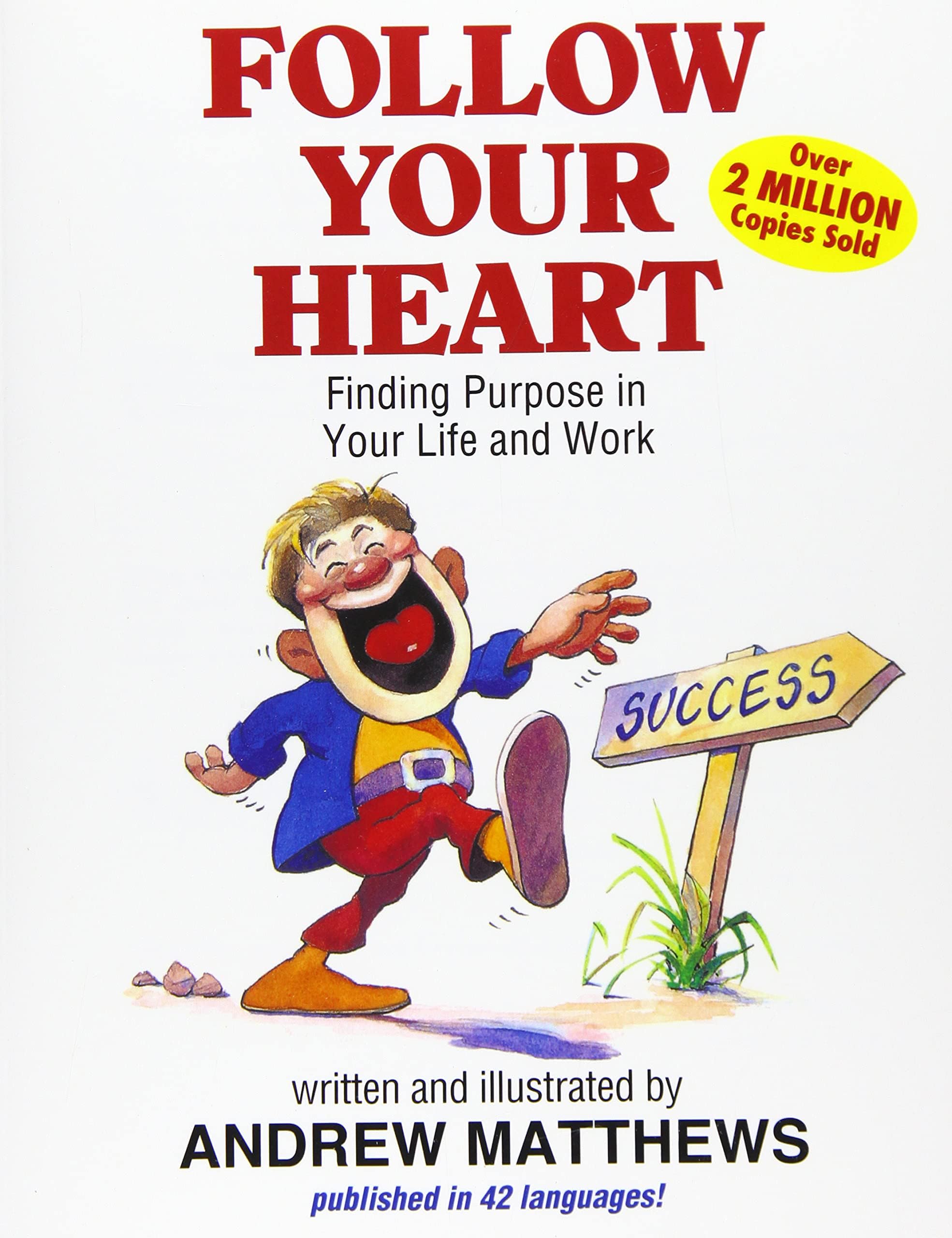 Follow Your Heart