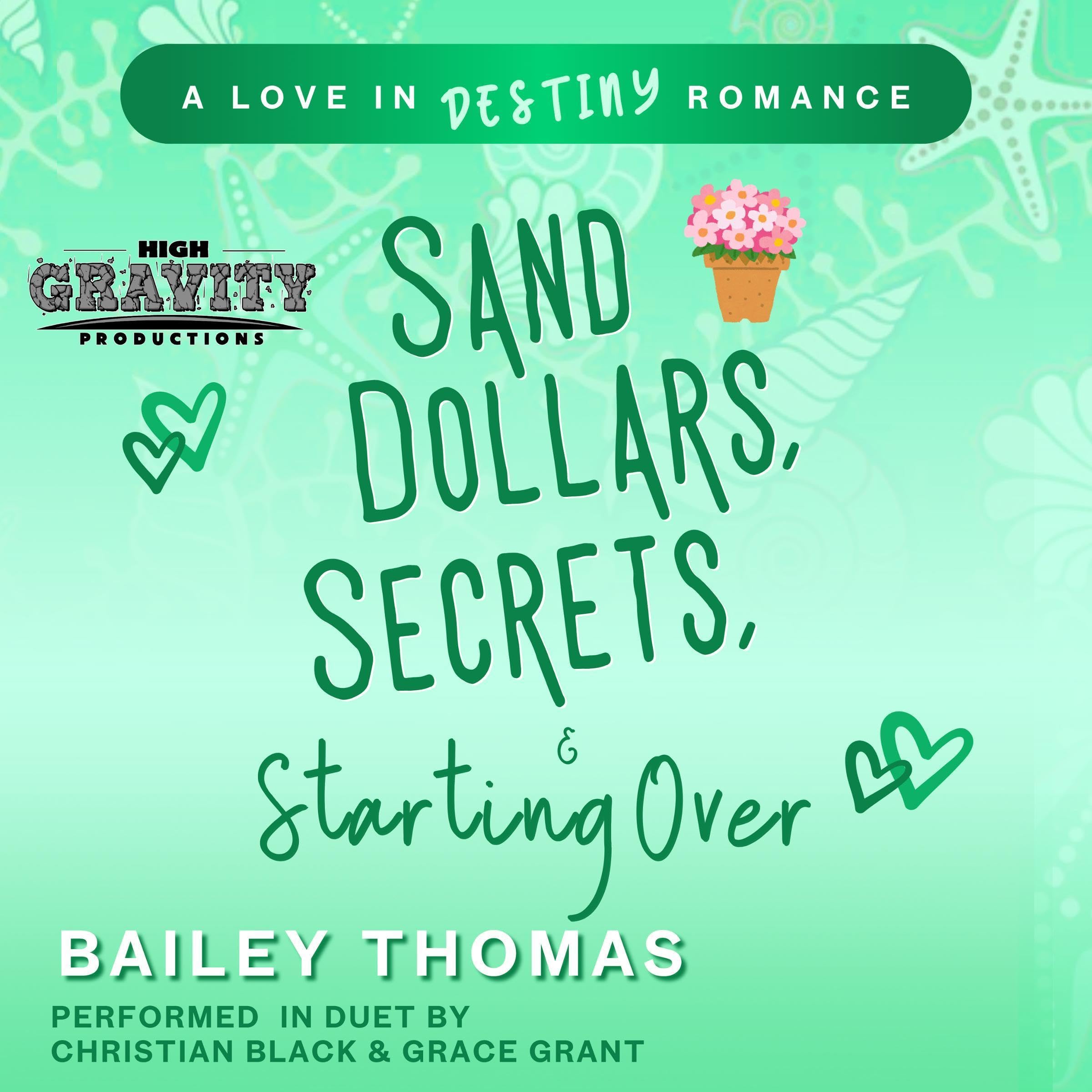 Sand Dollars, Secrets, & Starting Over