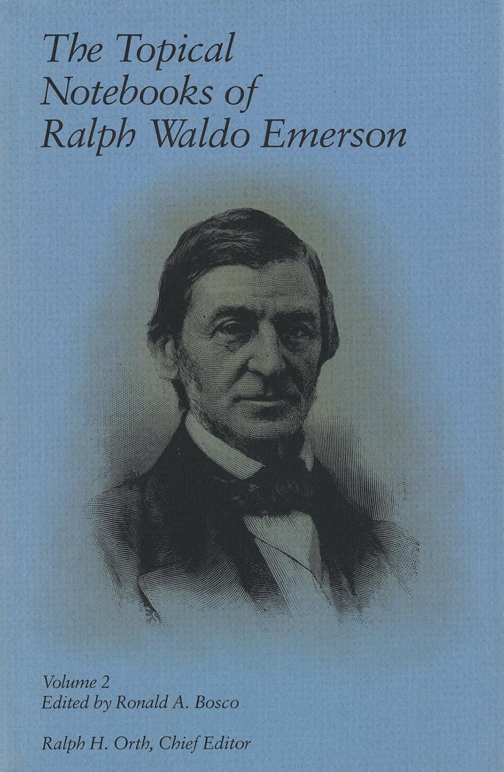 The Topical Notebooks of Ralph Waldo Emerson, Vol. 2 (Volume 2