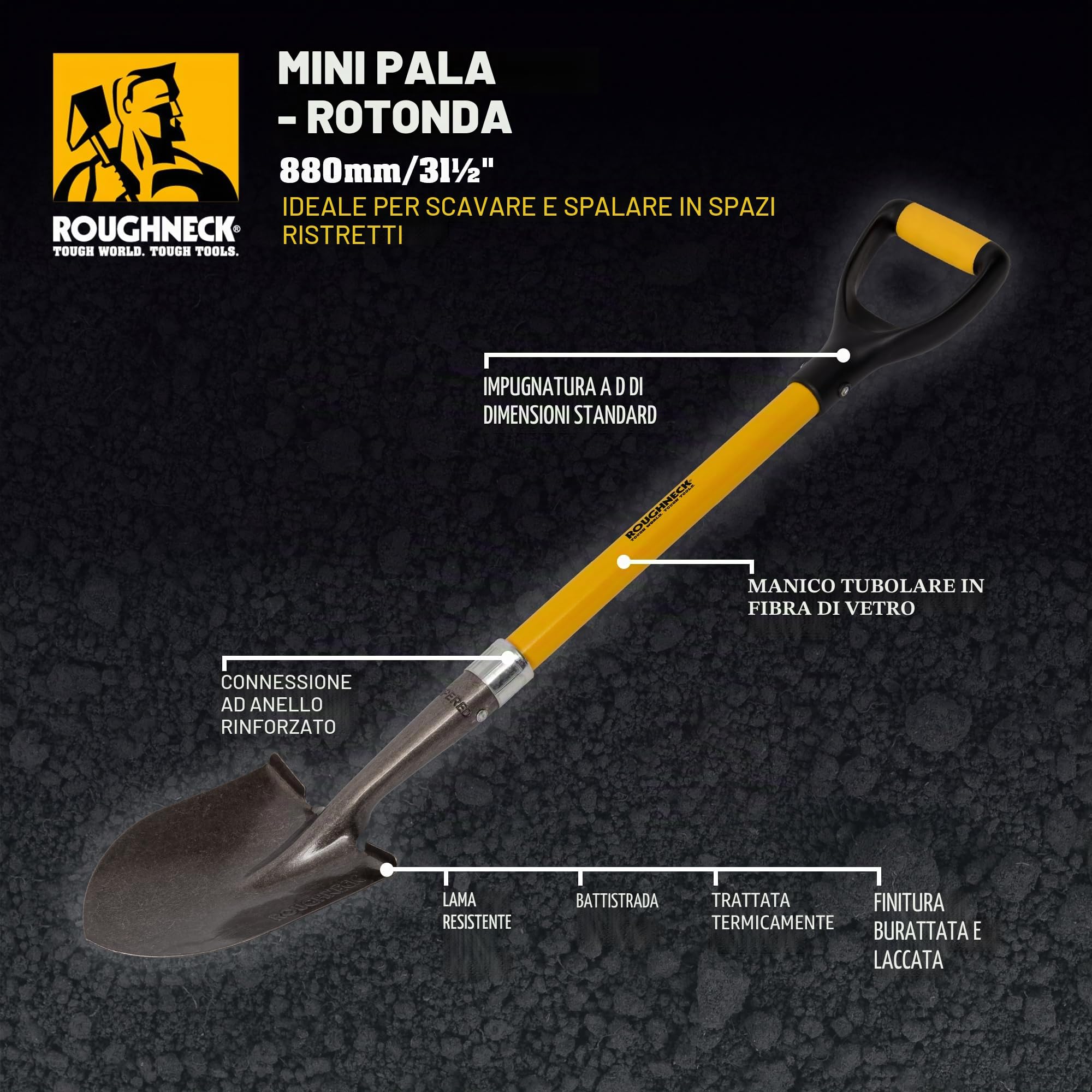Mini pala Roughneck 880 mm (34½") per scavare e spalare in spazi ristretti