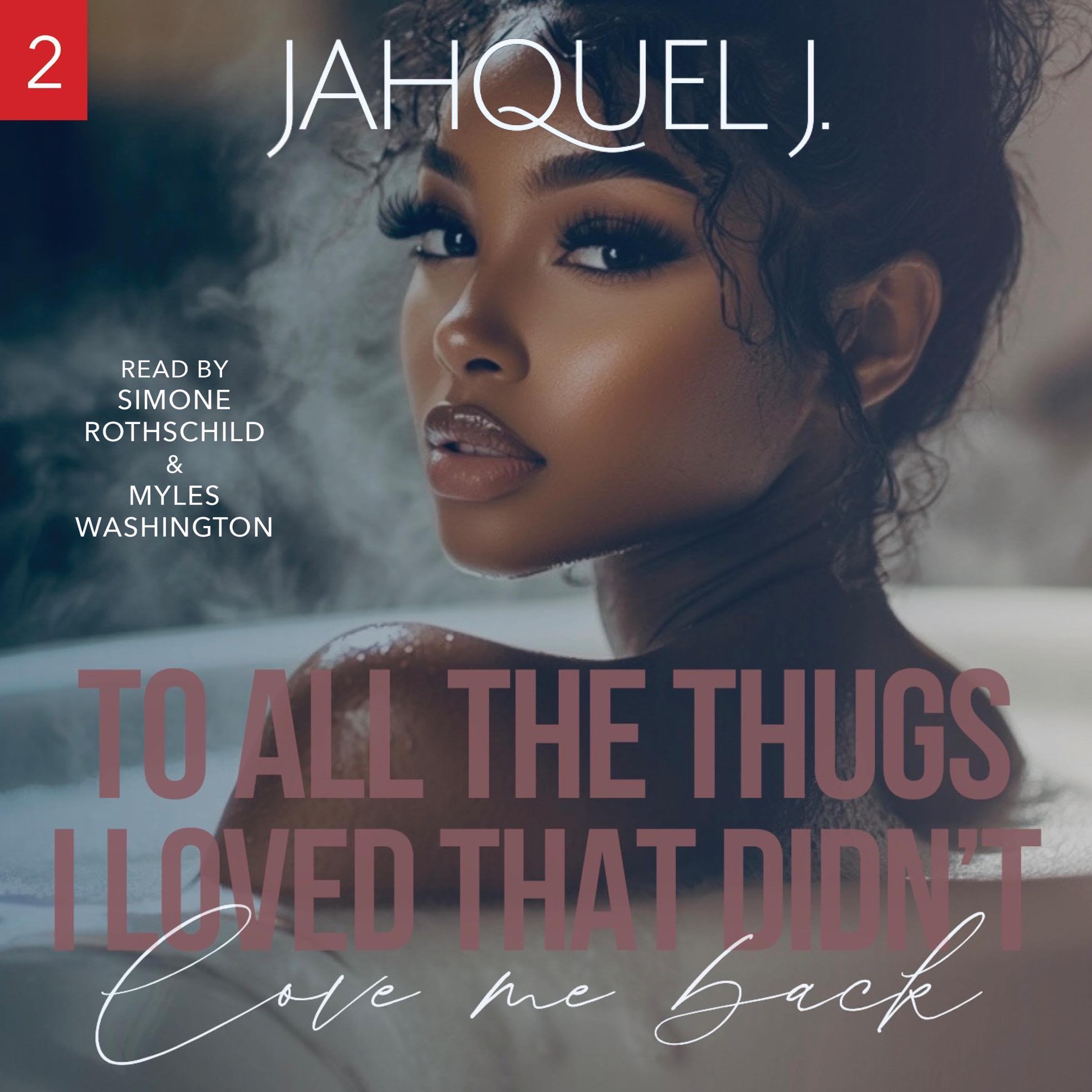 Cover art for To All The Thugs I Loved That Didn't Love Me Back 2