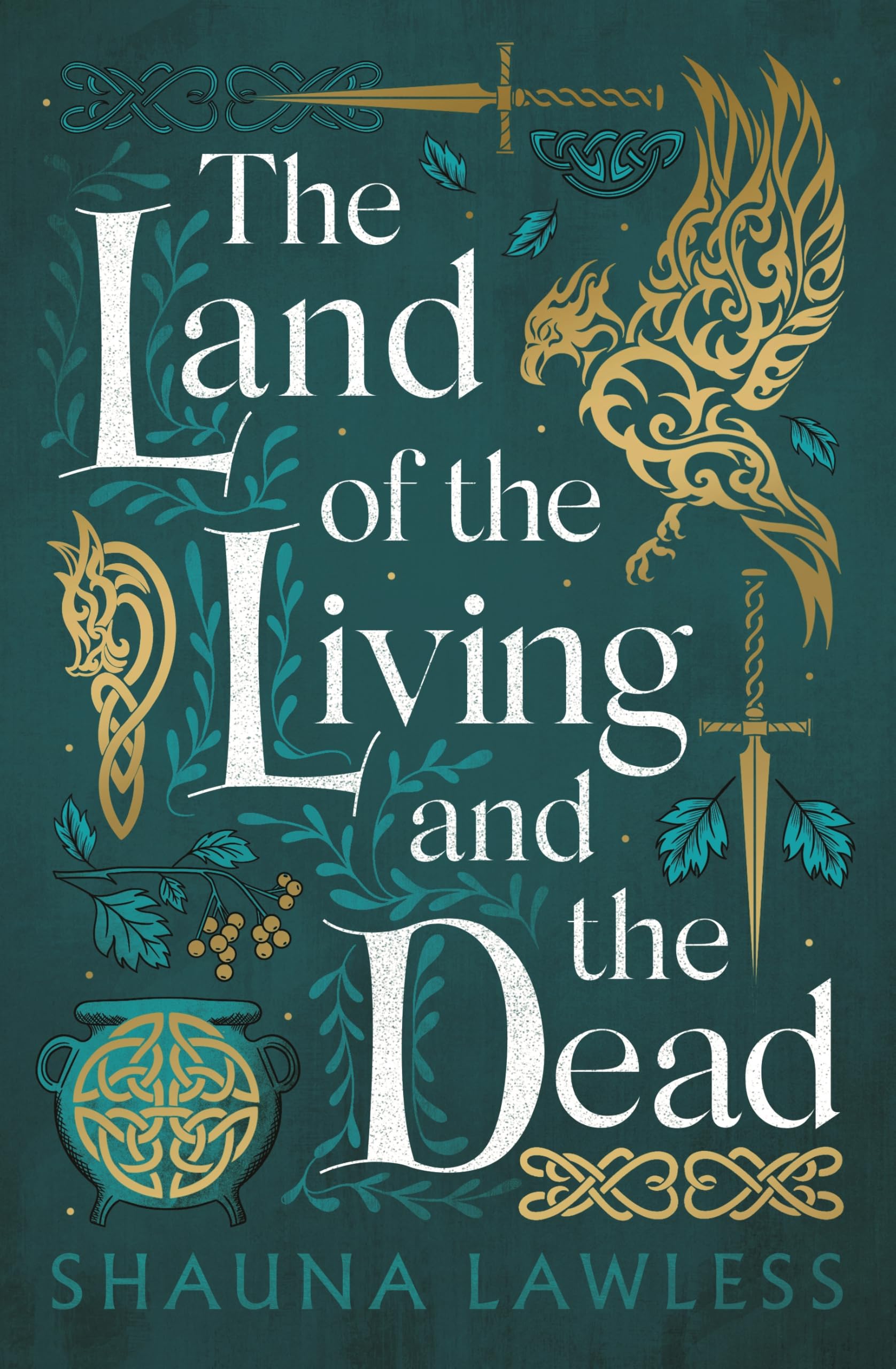 Shauna Lawless The Land of the Living & the Dead Paperback Book
