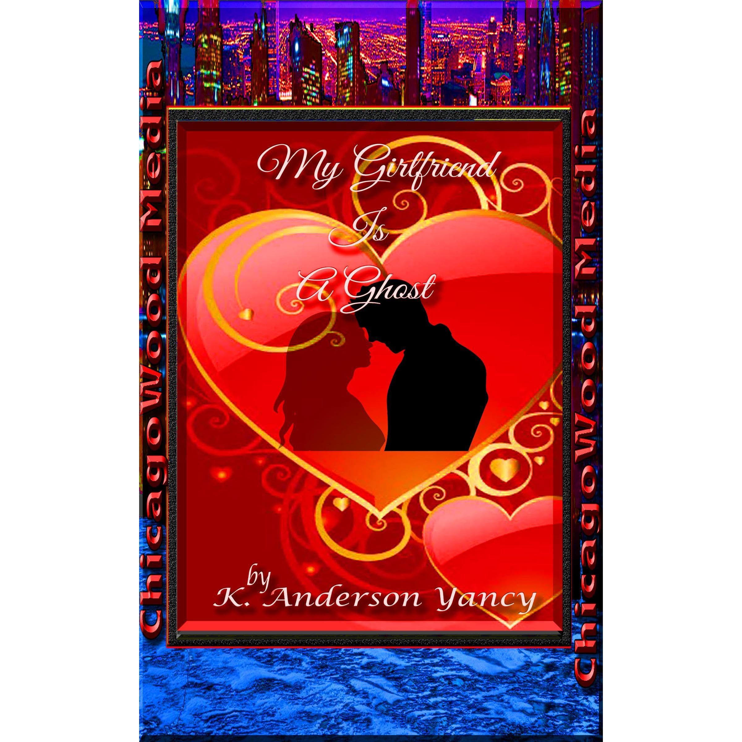 My Girlfriend Is A Ghost