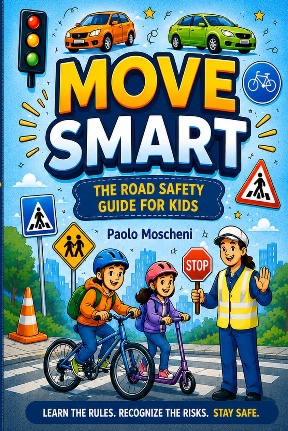 Move Smart - The Road Safety Guide for Kids