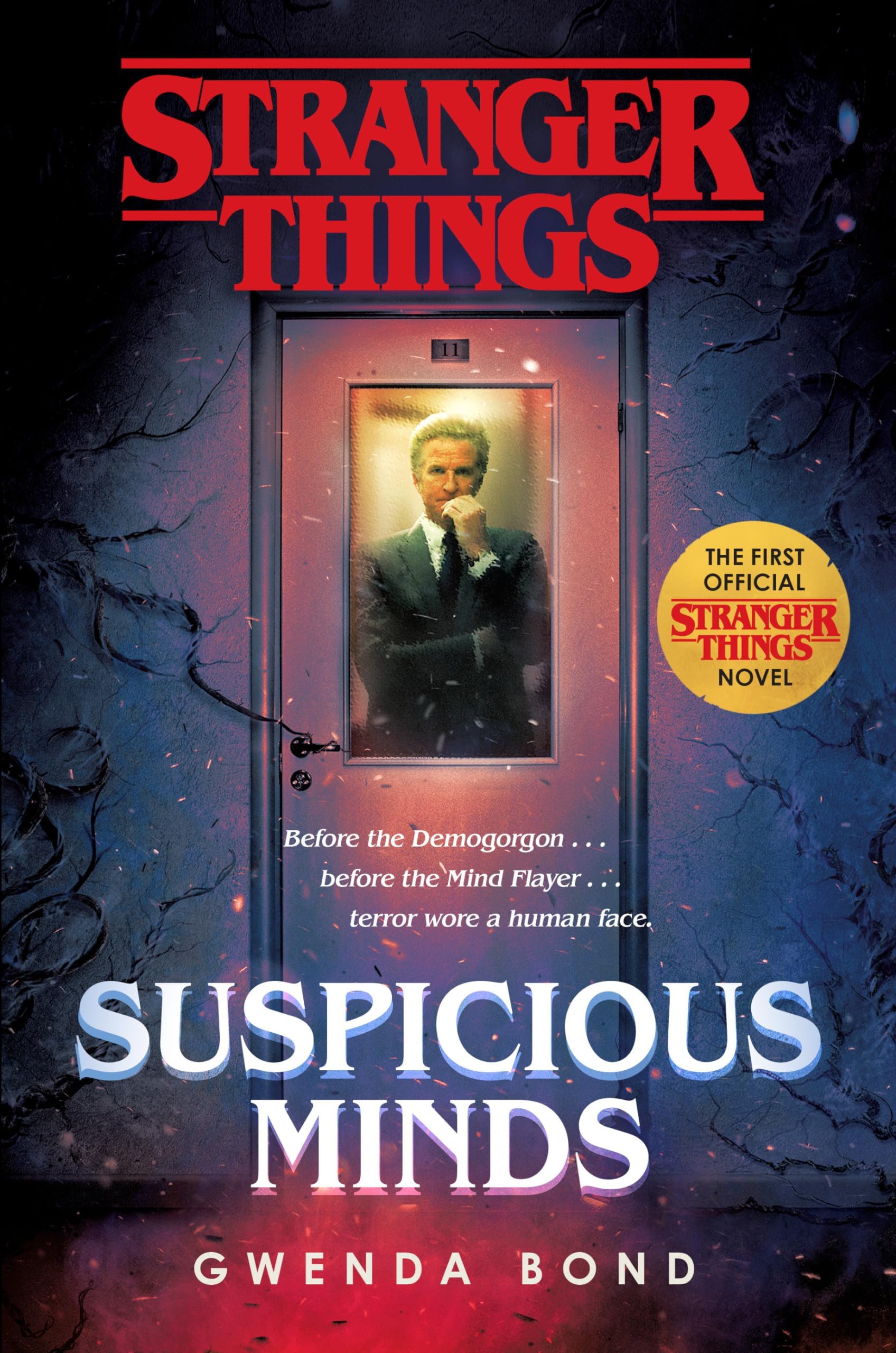 Stranger Things: Suspicious Minds: The First Official Stranger Things Novel Hardcover – February 5, 2019