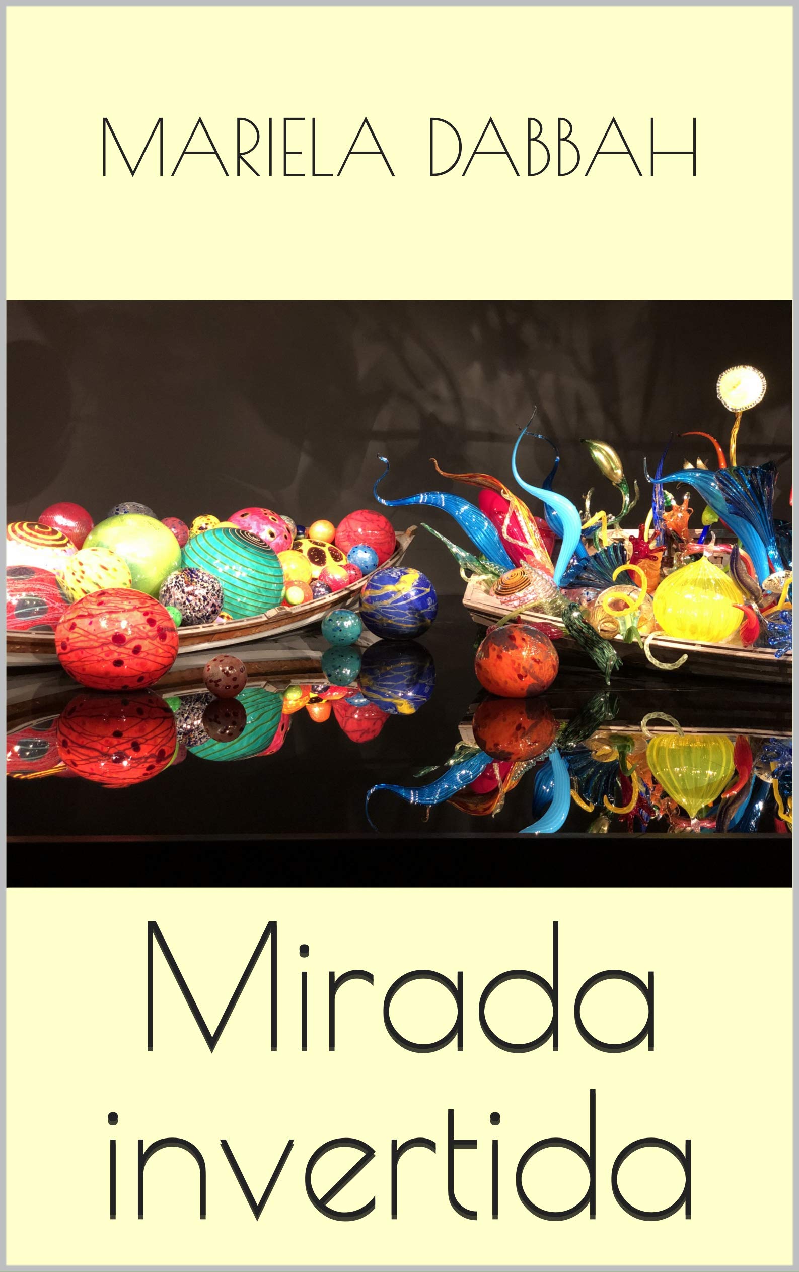 Mirada invertida (Spanish Edition)