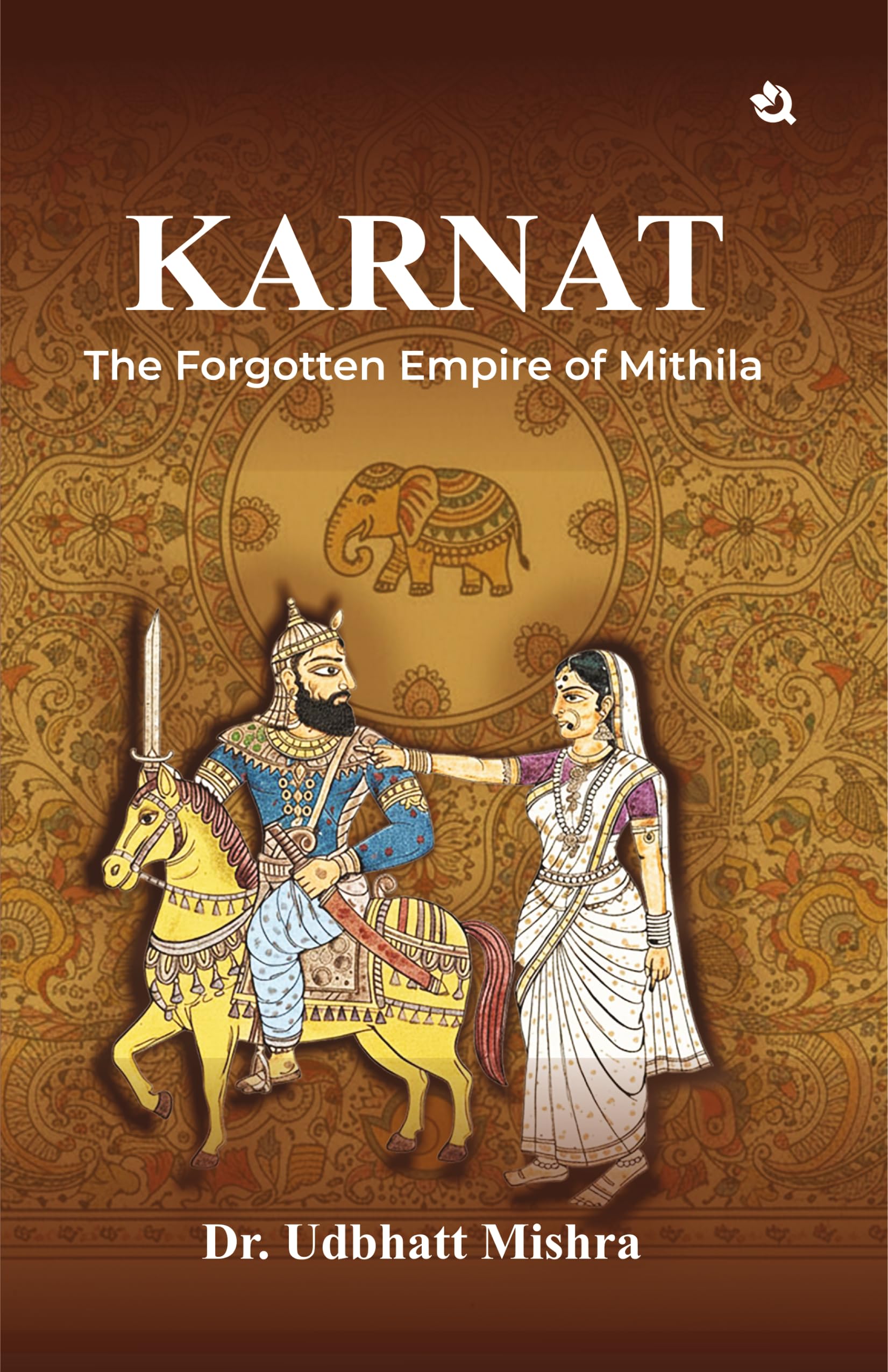 Karnat: The Forgotten Empire of Mithila
