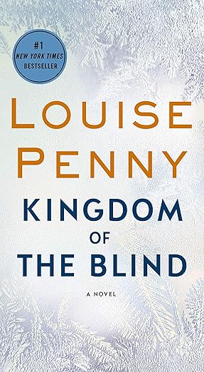 Kingdom of the Blind: A Chief Inspector Gamache Novel (Chief Inspector Gamache Novel, 14)