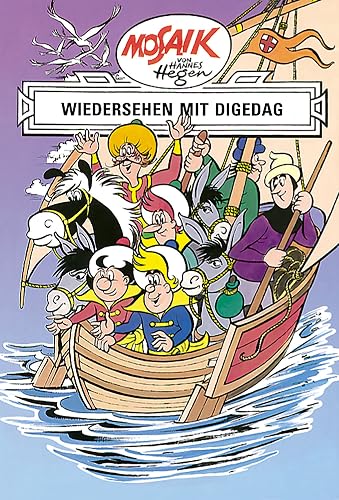 Mosaik von Hannes Hegen: Wiedersehen mit Digedag, Bd. 9 (Mosaik von Hannes Hegen - Ritter-Runkel-Serie, Band 9)