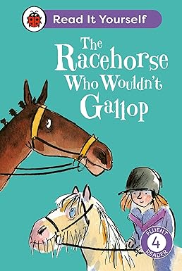 THE RACEHORSE WHO WOULDN'T GALLOP: READ