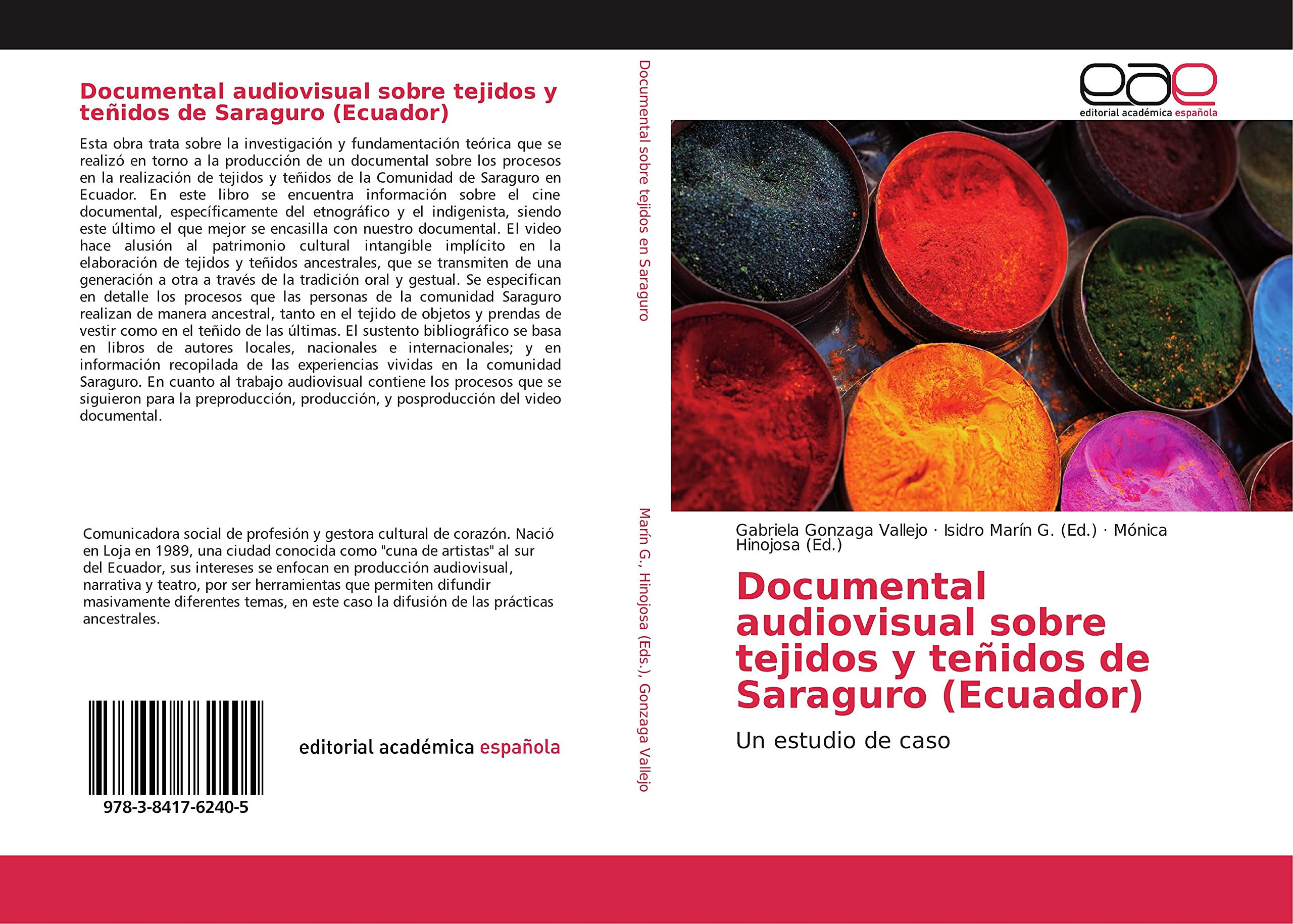 Documental audiovisual sobre tejidos y teñidos de Saraguro (Ecuador): Un estudio de caso