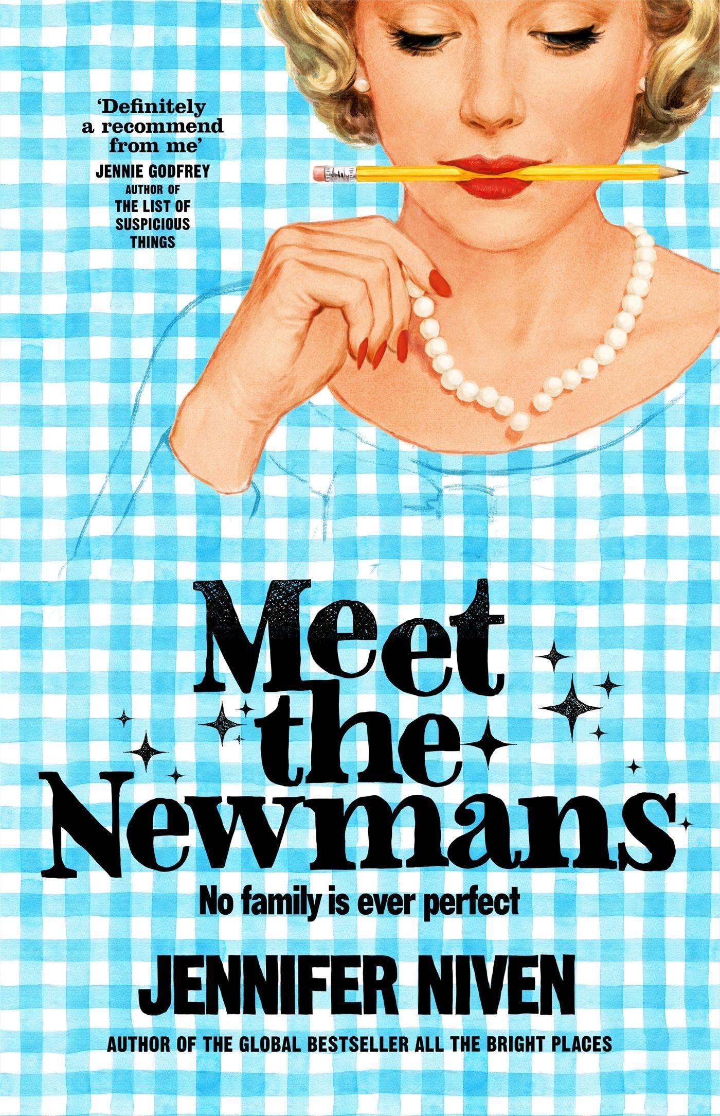 Meet the Newmans: The Powerful And Affirming Adult Novel From The Multi Million Copy Selling Author Of All the Bright Places