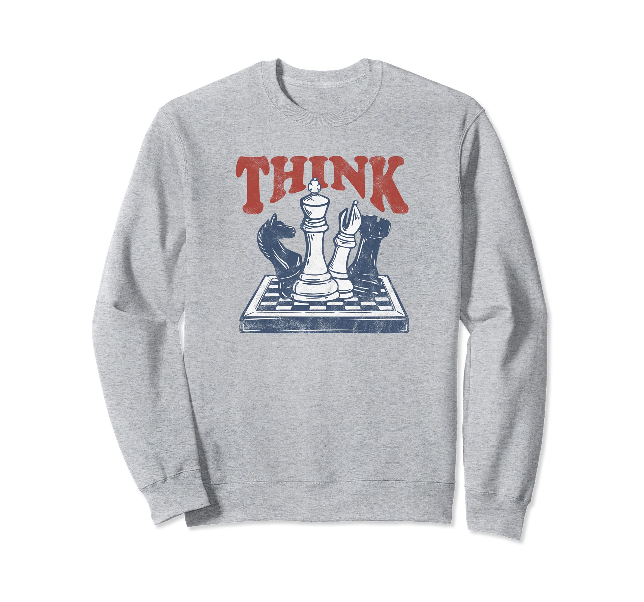 Think Chess Grandmaster Chess Board Player And Chess Lover Sweatshirt