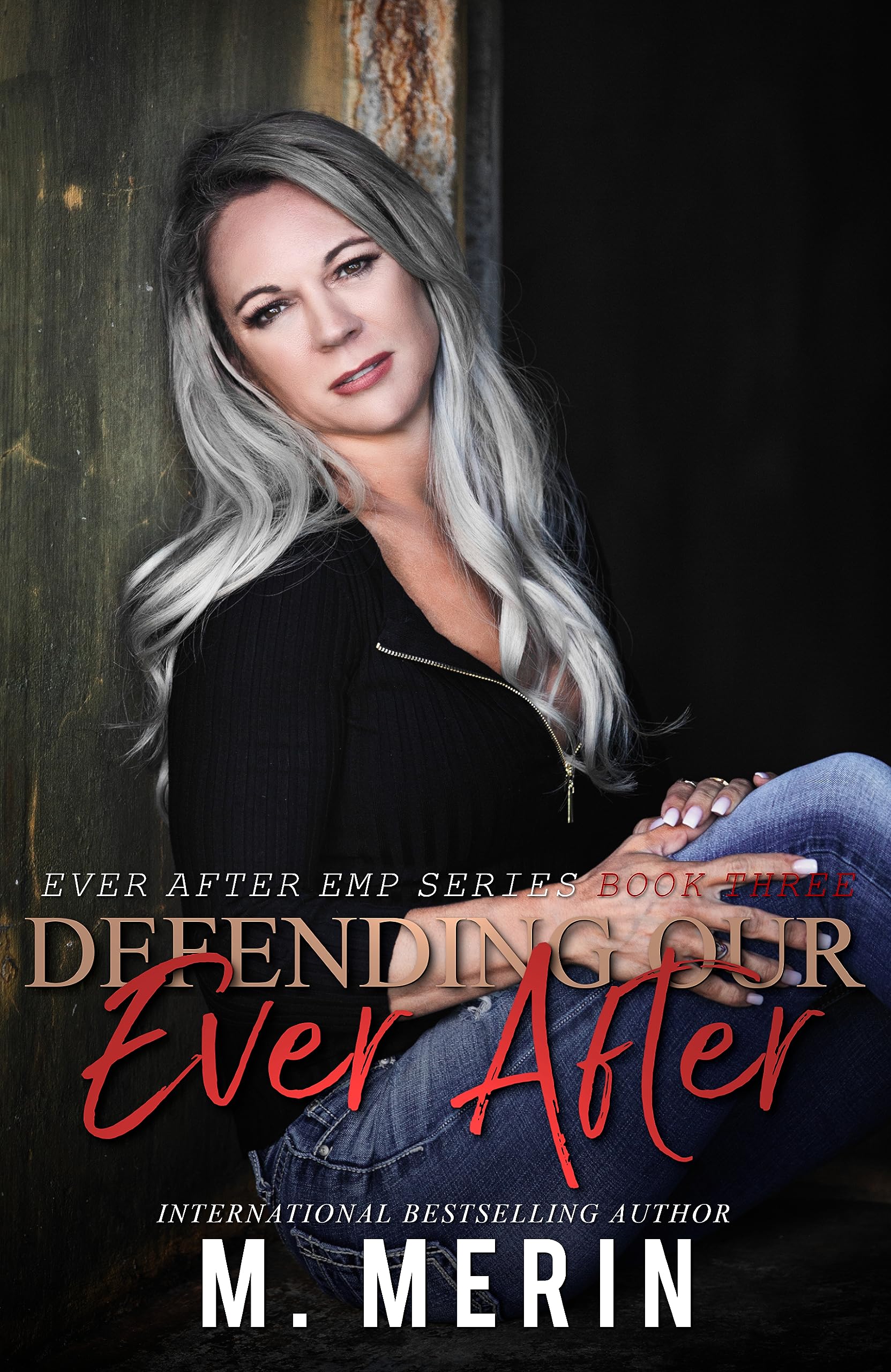 Defending Our Ever After: Ever After Book 3