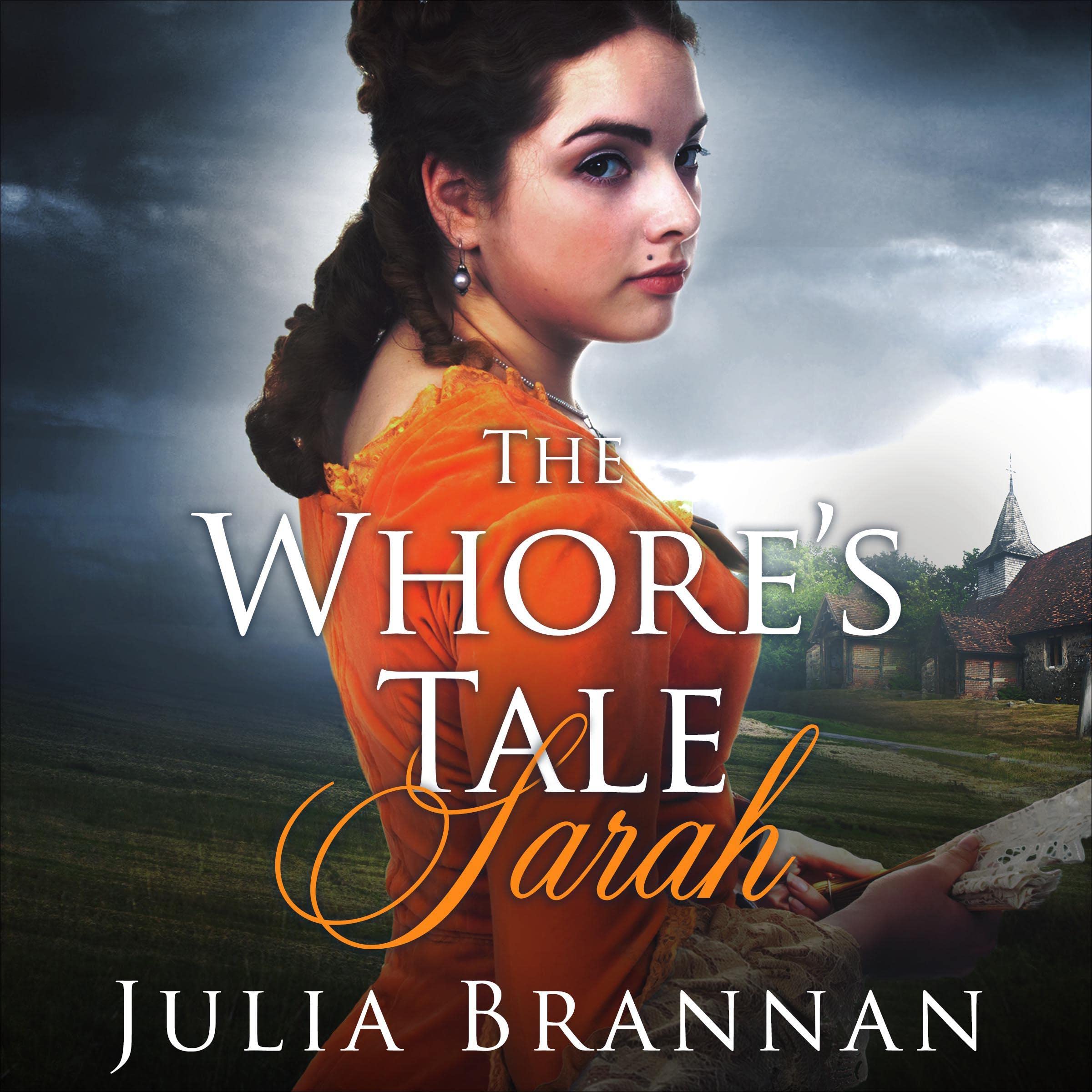 The Whore's Tale: Sarah
