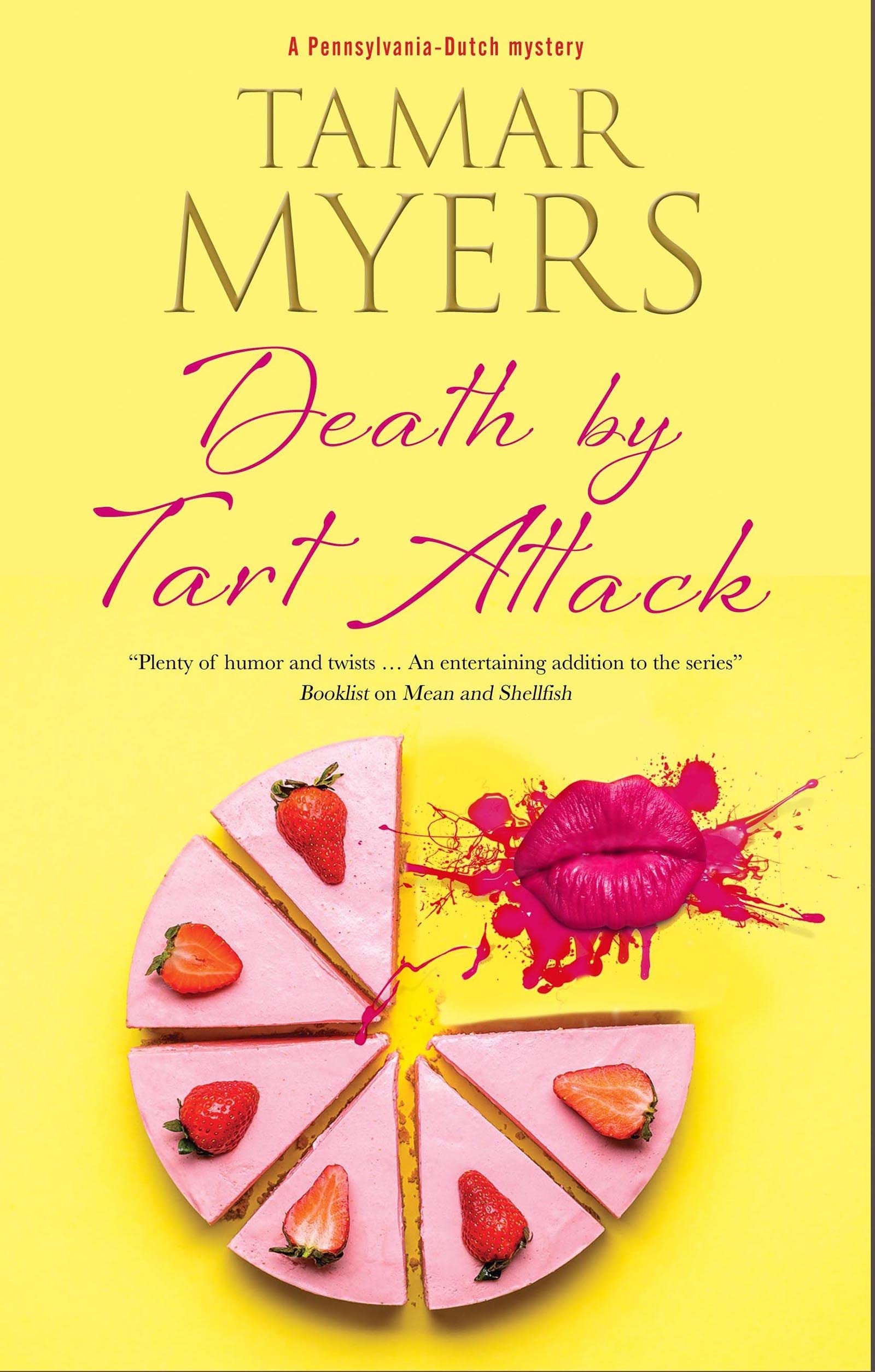 Death by Tart Attack: 23 (A Pennsylvania-Dutch Mystery)