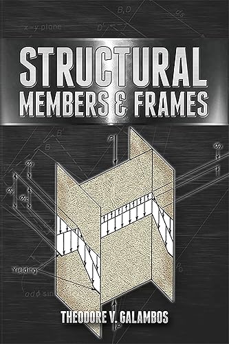 Structural Members and Frames (Dover Books on Engineering)