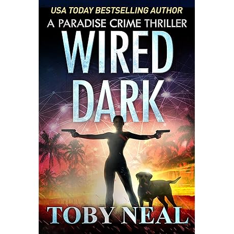 Wired Dark: Vigilante Justice Thriller Series