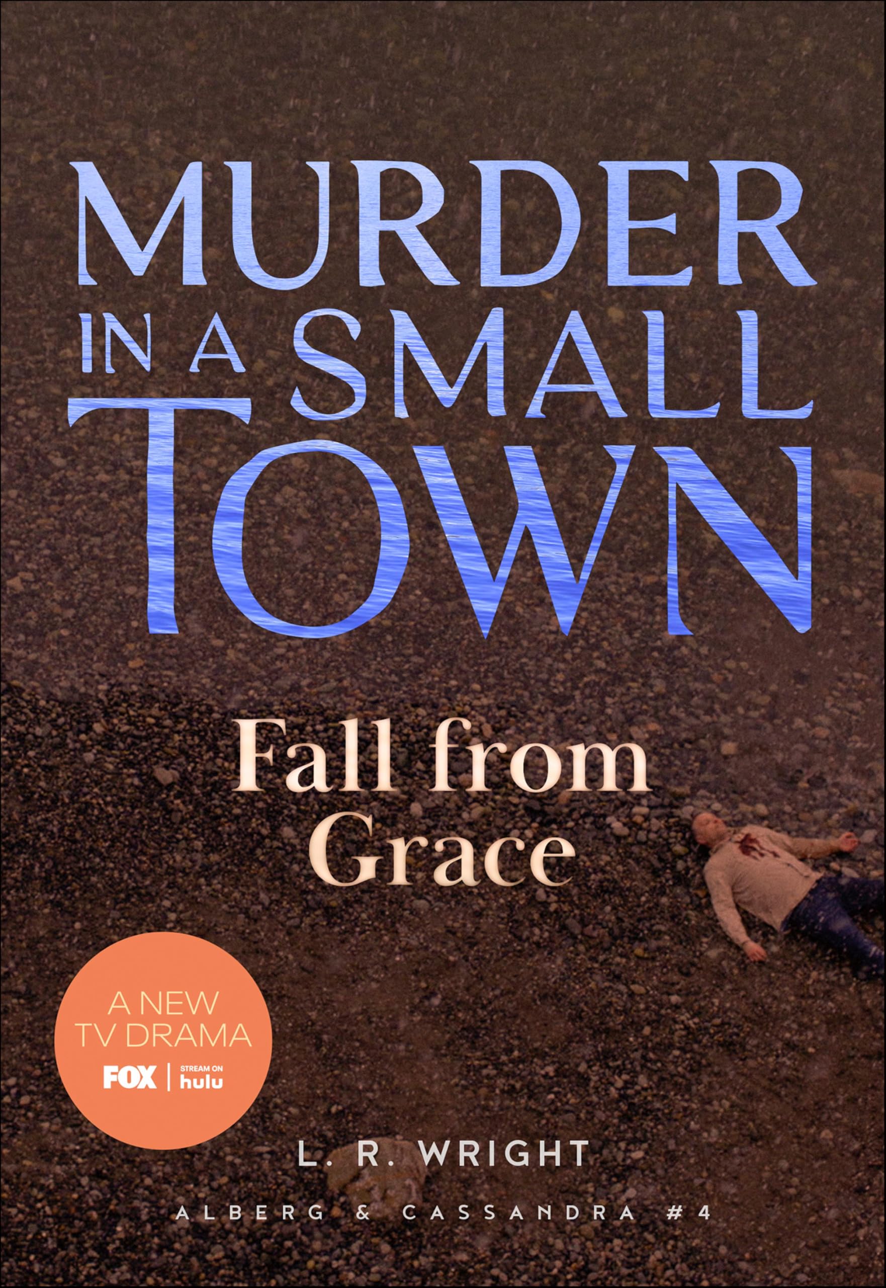 Fall from Grace: Murder in a Small Town (Alberg & Cassandra Book 4)