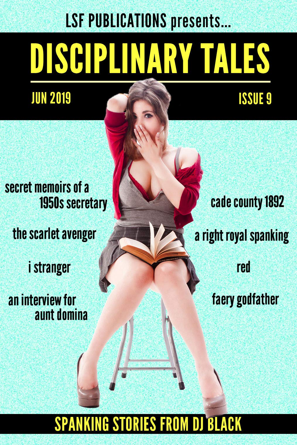 Disciplinary Tales: Issue 9: a journal of spanking fiction Kindle Edition