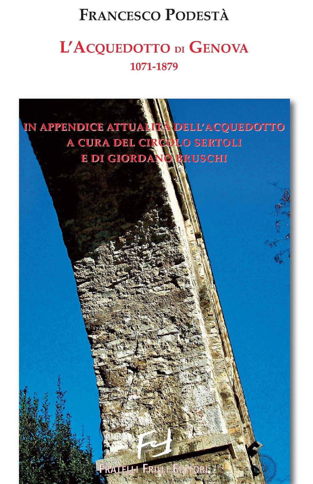 L'acquedotto Di Genova 1071-1879 - 4