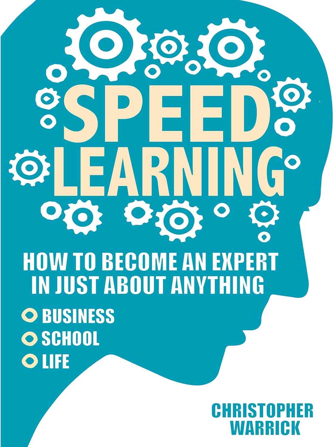 Amazon.com: Speed Learning: How To Become An Expert In Just About ...