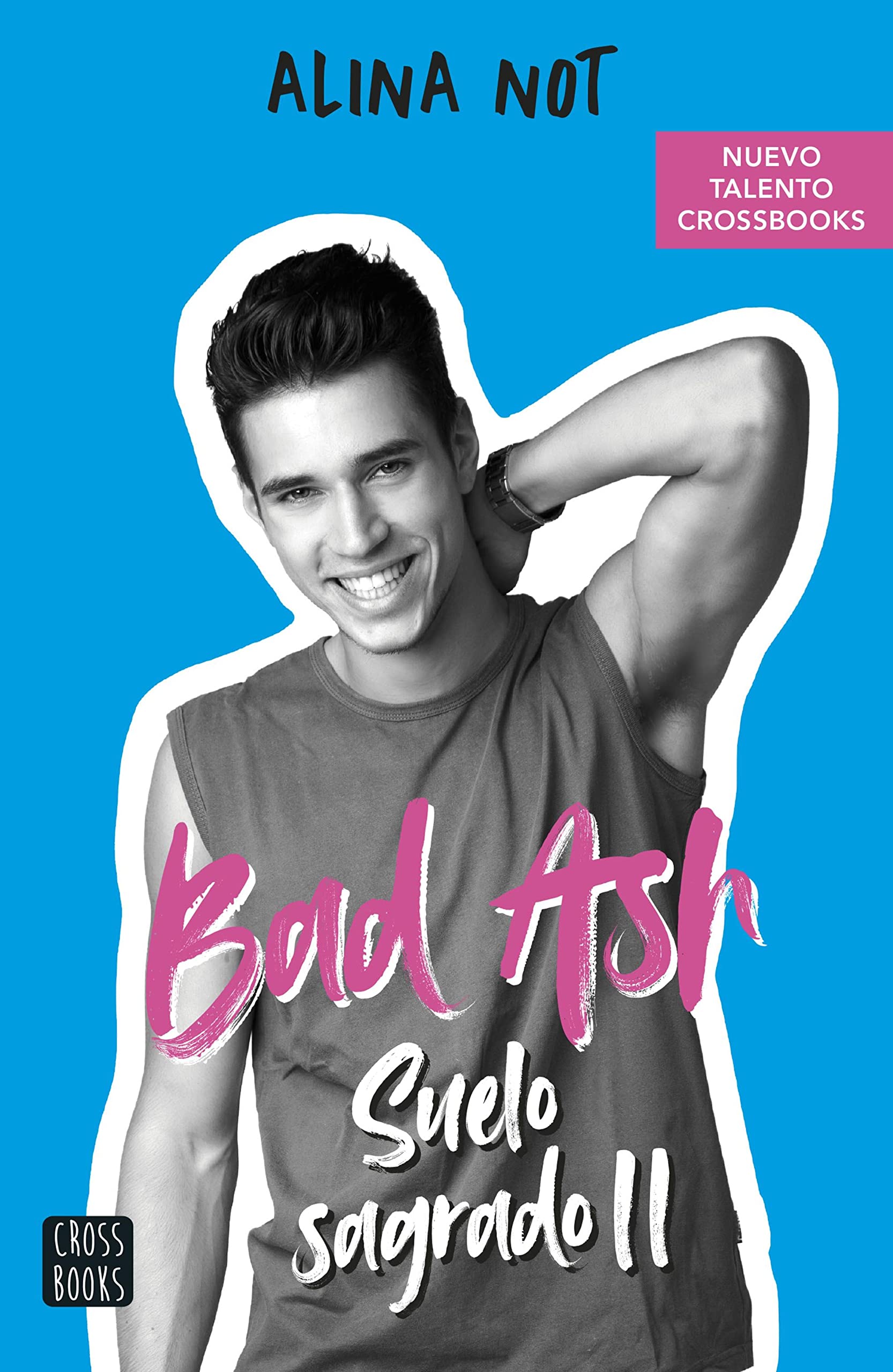 Bad Ash 5. Suelo sagrado 2. (Spanish Edition)