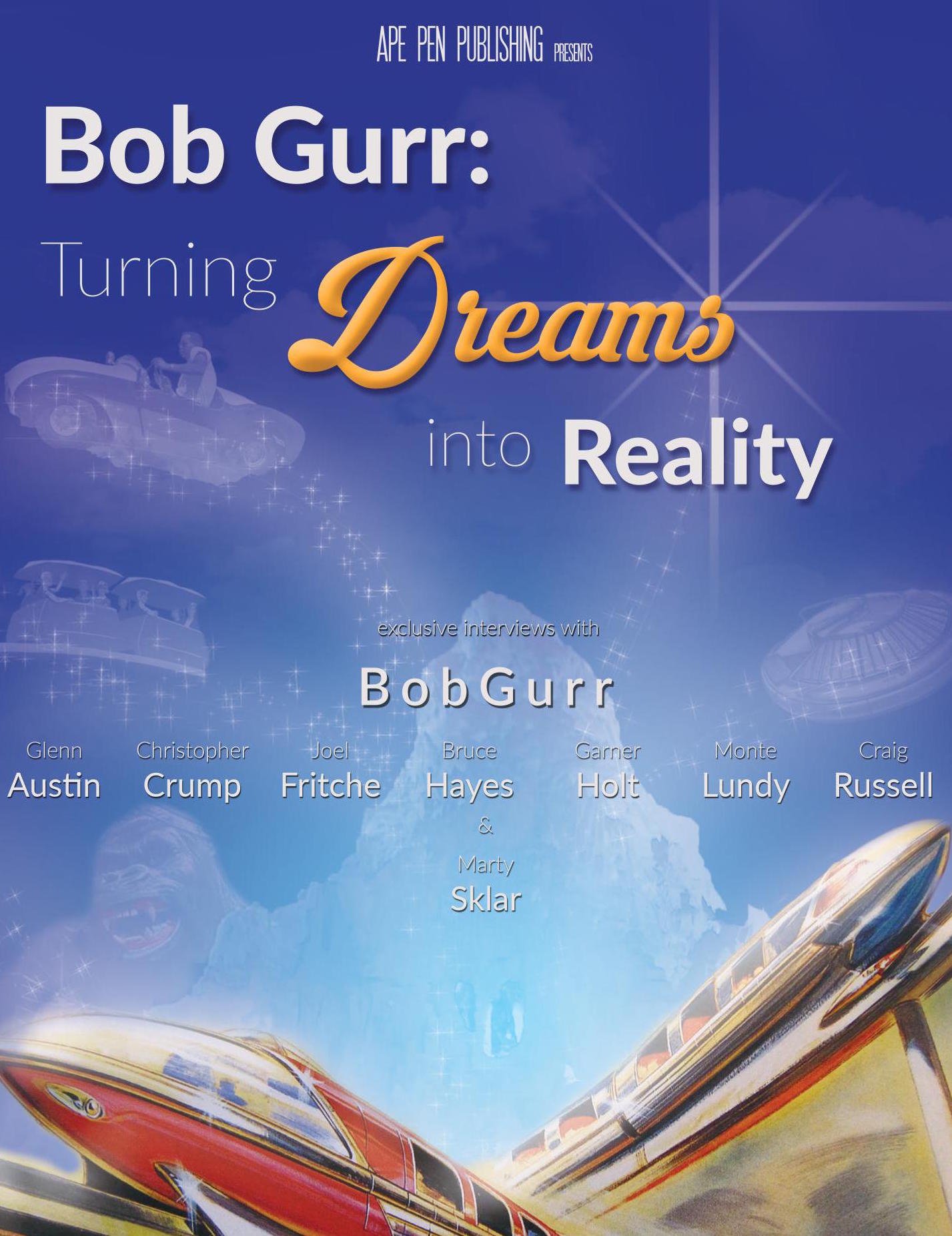 Bob Gurr Turning Dreams Into Reality
