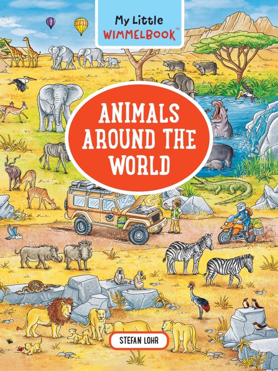 My Little WimmelbookAnimals Around the World by Stefan Lohr - 9781615199181