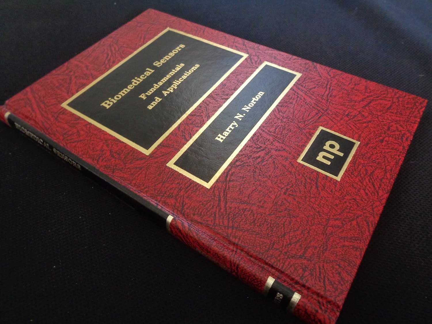 Biomedical Sensors Fundamentals and Applications Norton, Harry N