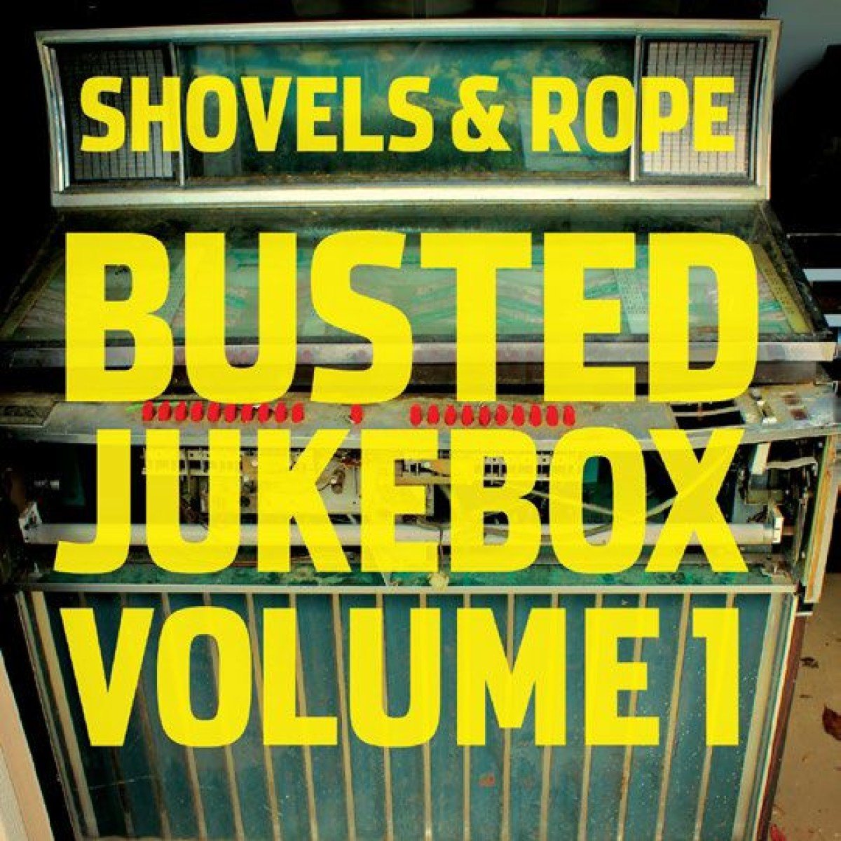 Shovels and Rope Busted Jukebox Volume 1 LP Vinyl DUA17301 NEW