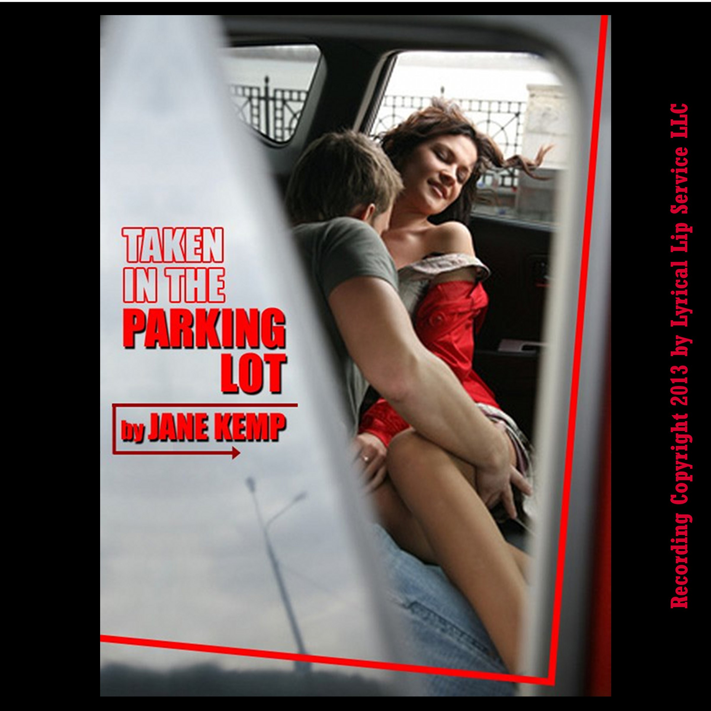 Taken in the Parking Lot: A Reluctant Sex With Stranger Short (Taken Again)