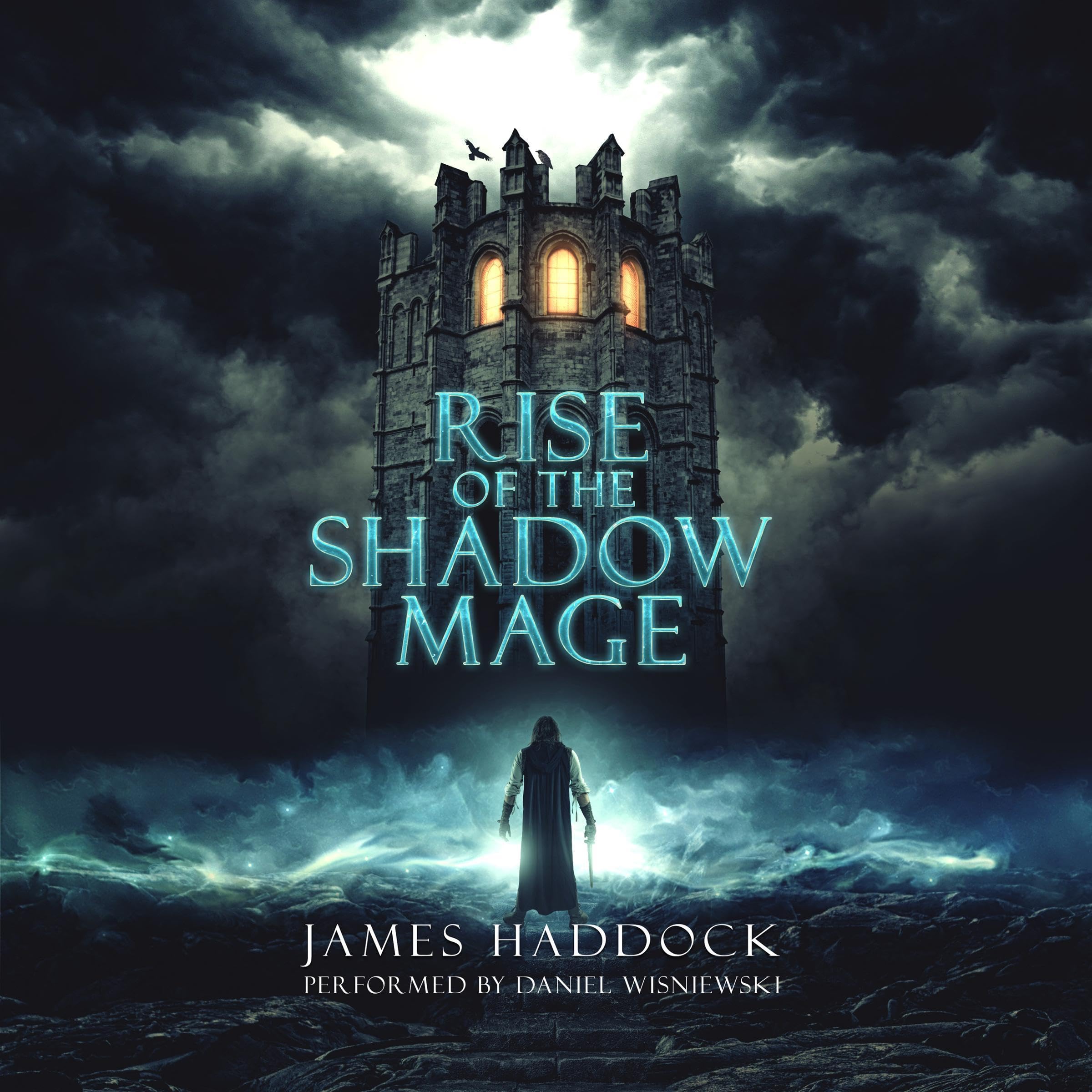 James Haddock Rise of the Shadow Mage