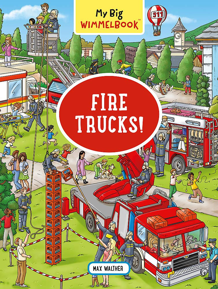 My Big Wimmelbook - Fire Trucks: A Look-and-Find Book (Kids Tell the Story): 0 (My Big Wimmelbooks)