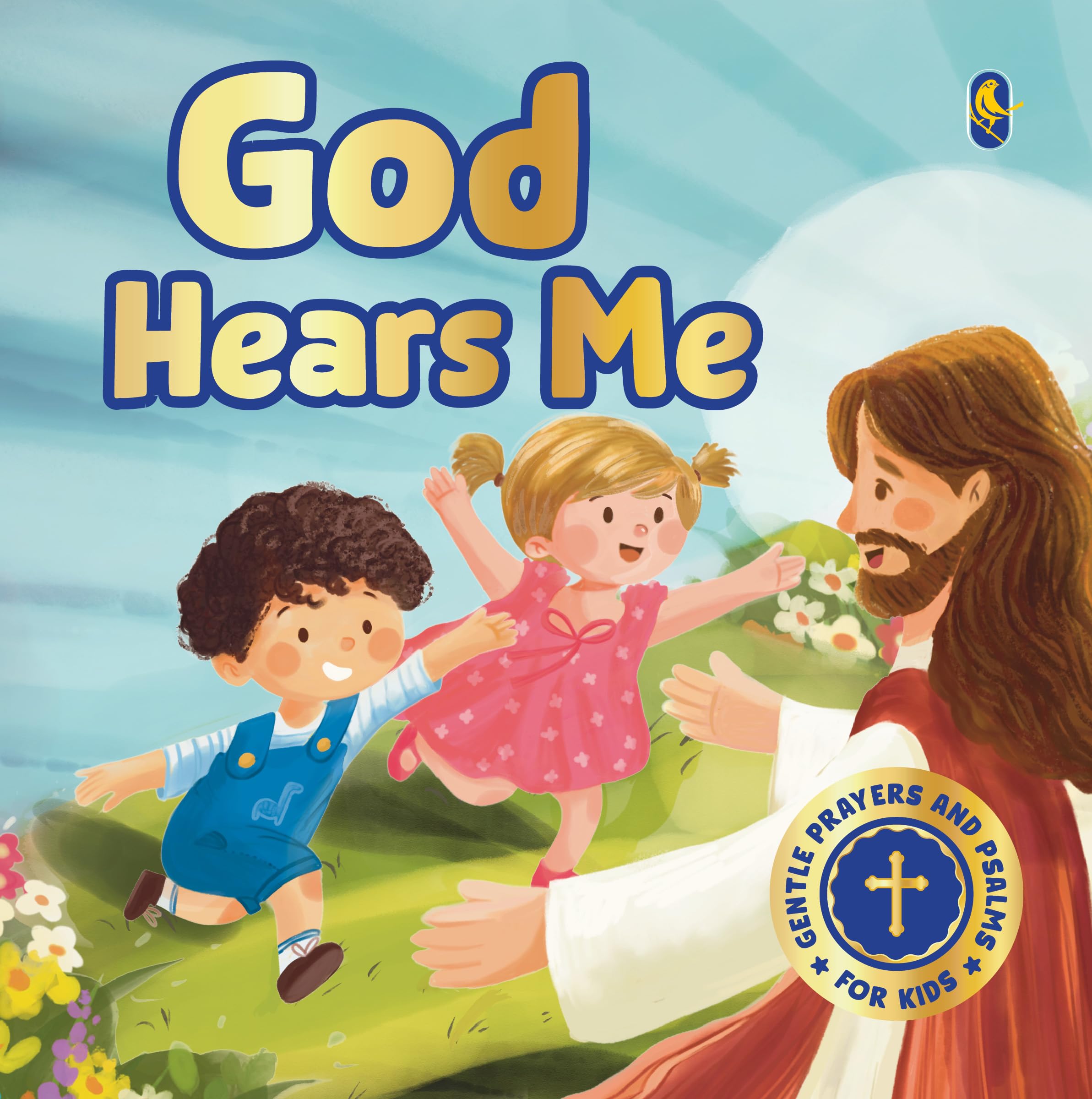 God Hears Me: Gentle Prayers and Psalms for Kids: God Hears Me: Gentle Prayers and Psalms for Kids | A Collection of Psalms-Inspired Prayers for ... God | Christian Prayer Book for Kids| Ages 5+