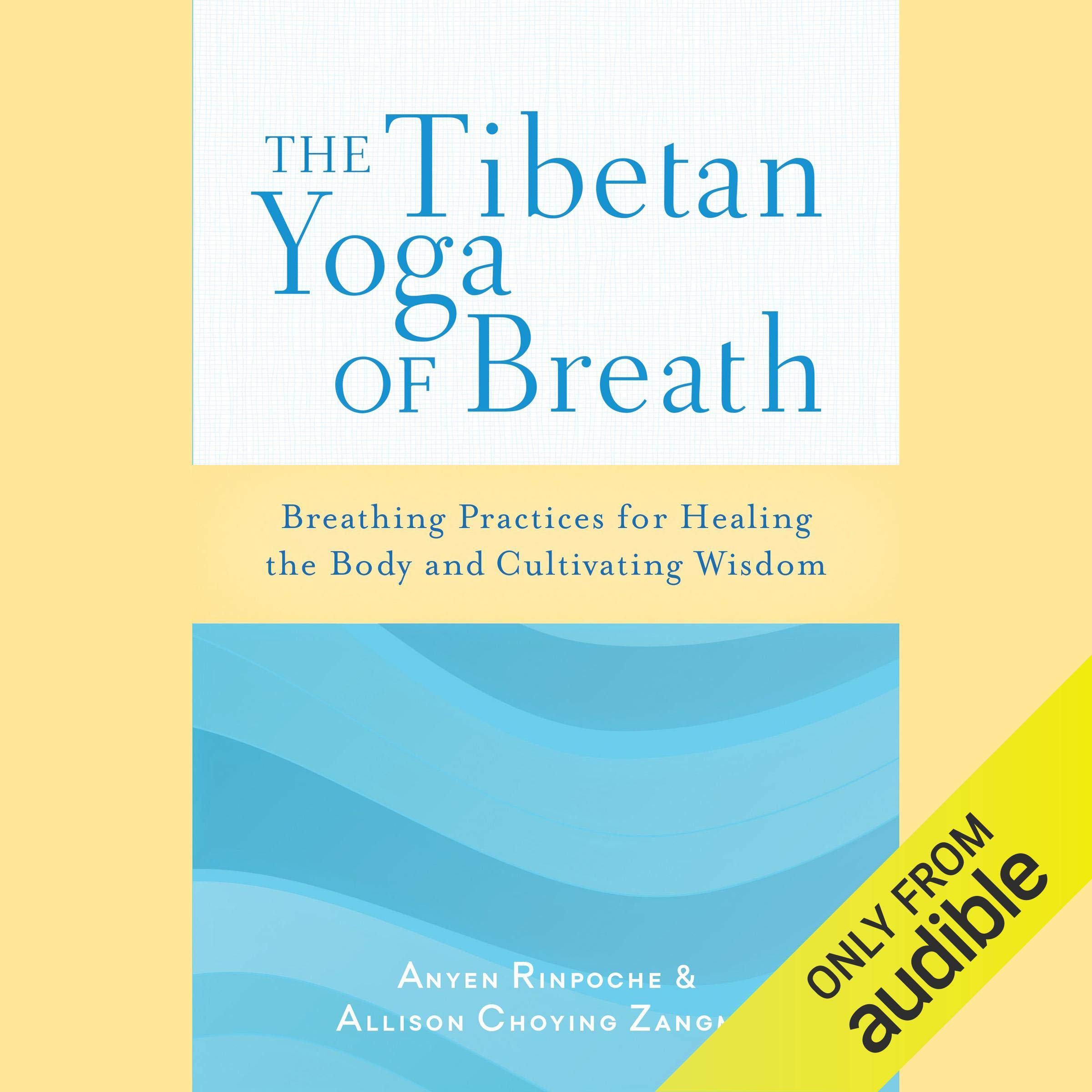 The Tibetan Yoga of Breath