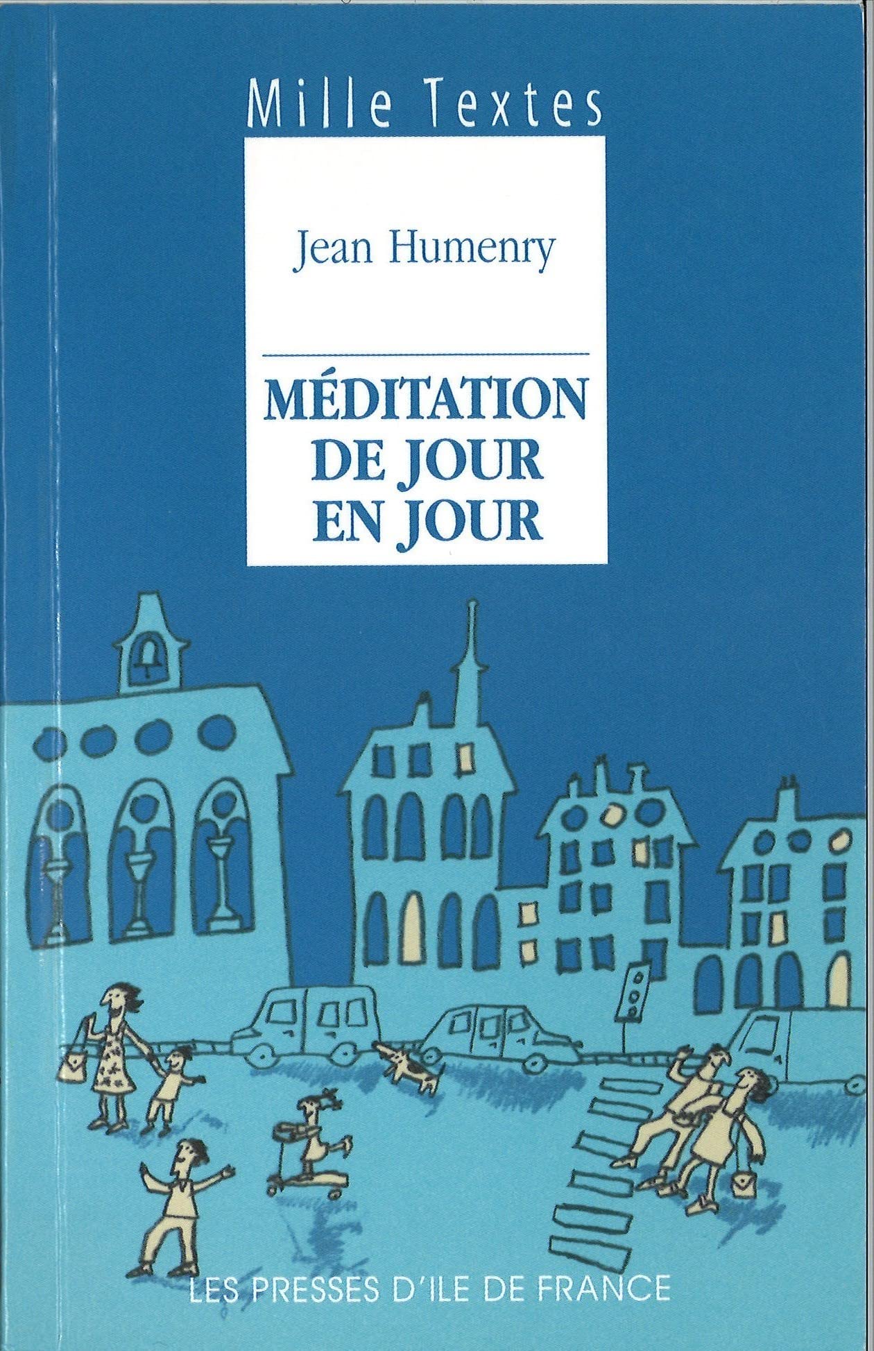Presses d'Île de France Méditation de jour en jour Livre
