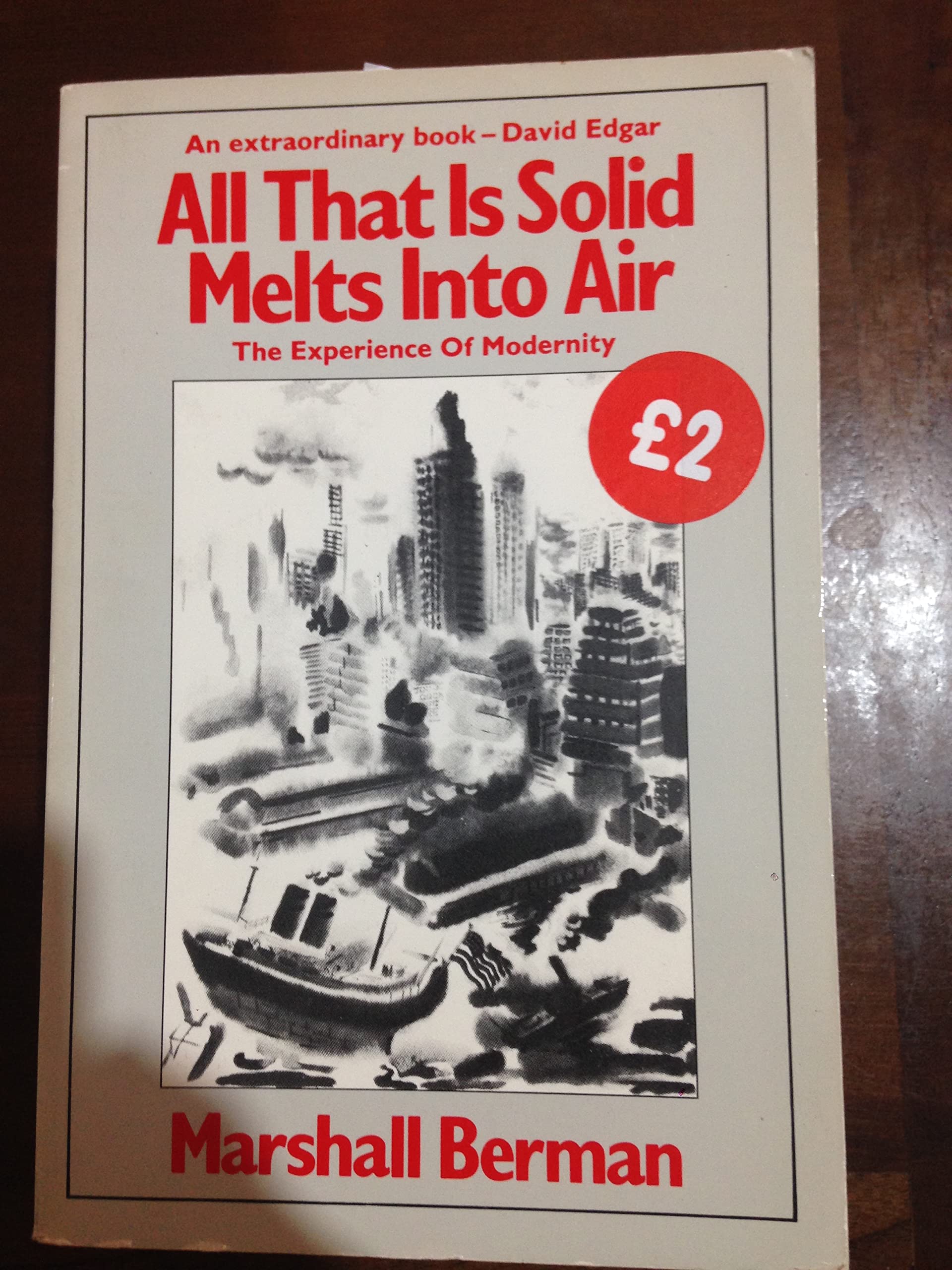 All That Is Solid Melts into Air The Experience of Modernity