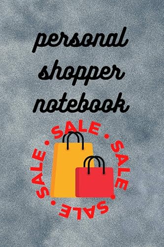 PERSONAL SHOPPER NOTEBOOK: Work Planner Gift Personal Shopper