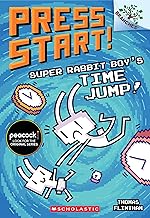 Super Rabbit Boy’s Time Jump!: A Branches Book (Press Start! #9)